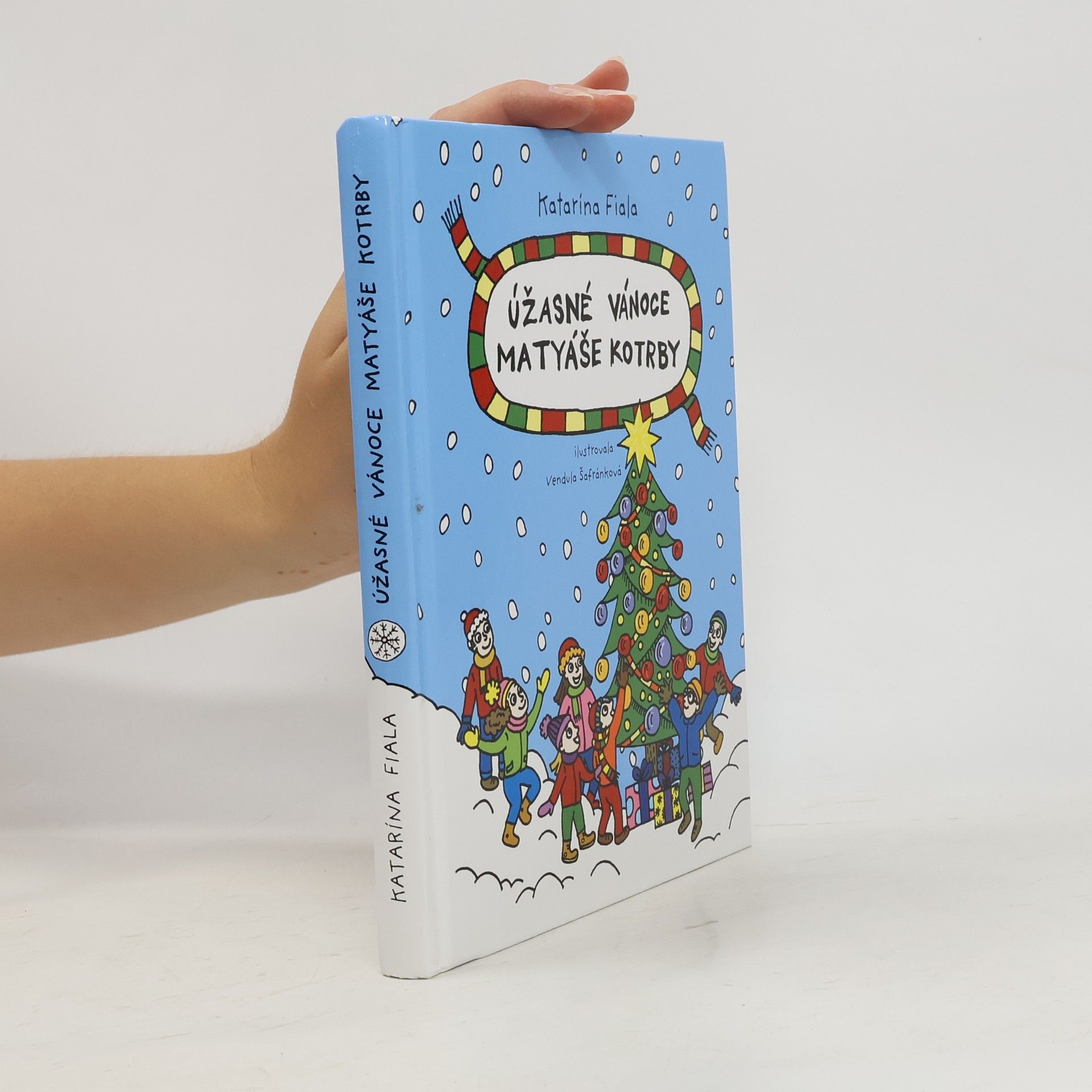 Katarína Fiala Úžasné Vánoce Matyáše Kotrby