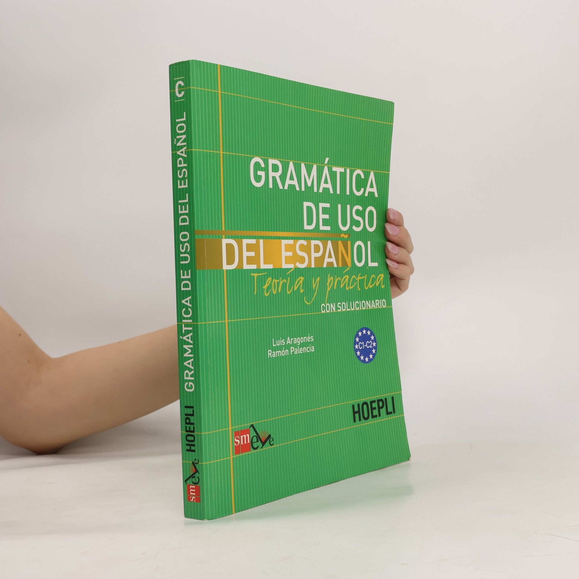 Luis Aragonés Grammatica de uso del español. Teoría y práctica. Livelli C1-C2