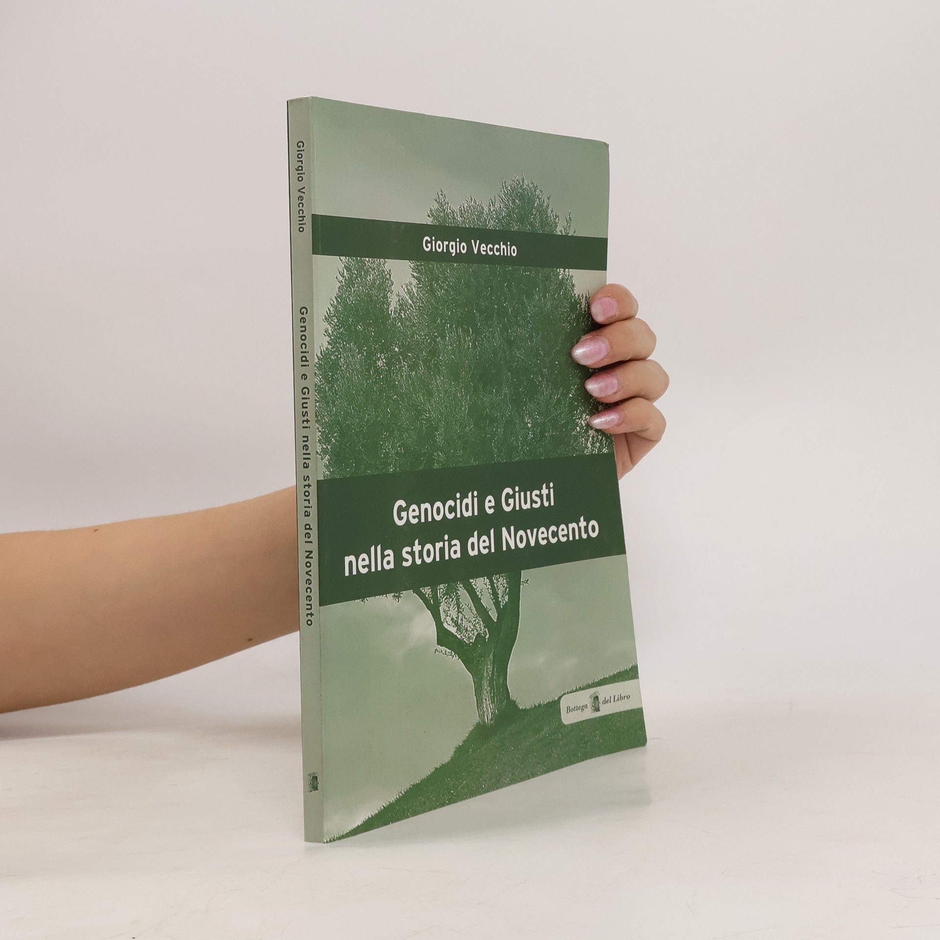 Giorgio Vecchio Genocidi e Giusti nella storia del Novecento
