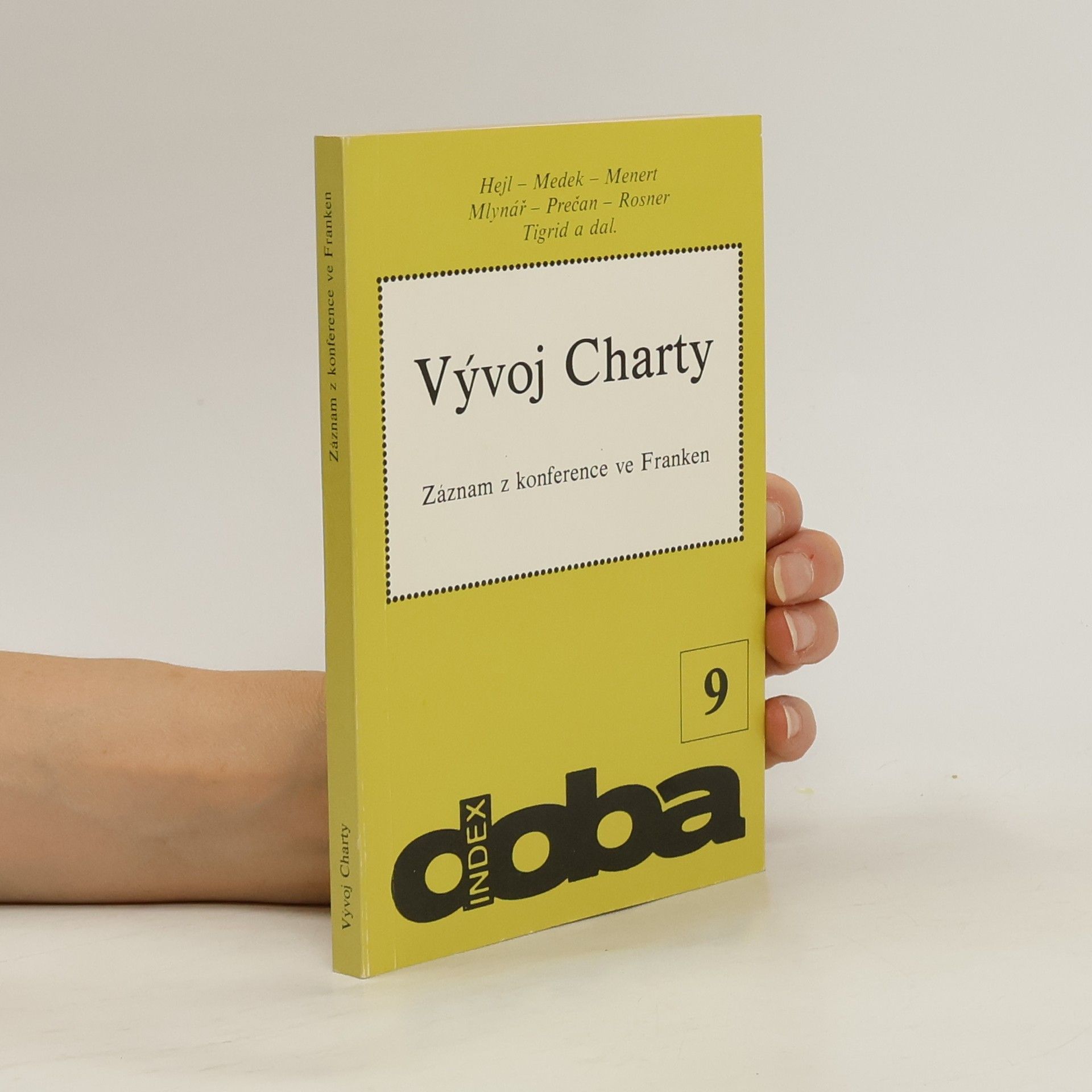 Kolektív autorov Vývoj Charty. Záznam konference ve Franken