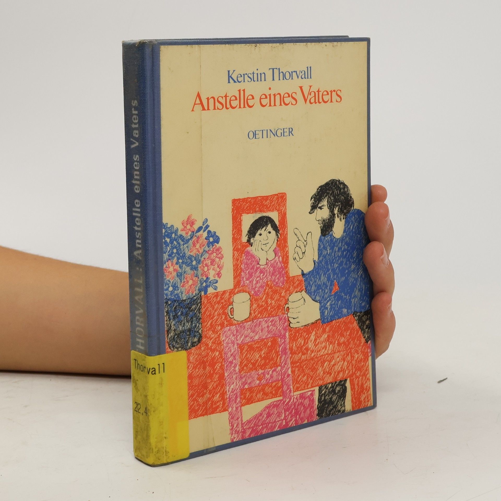 Kerstin Thorvall Anstelle eines Vaters