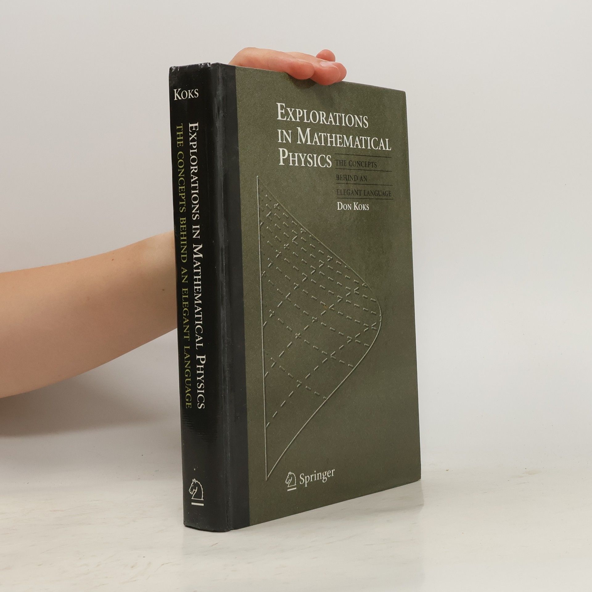 Don Koks Explorations in Mathematical Physics