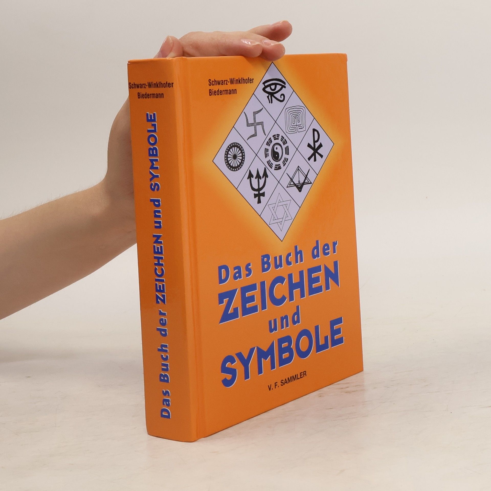 Inge Schwarz-Winklhofer Das Buch der Zeichen und Symbole