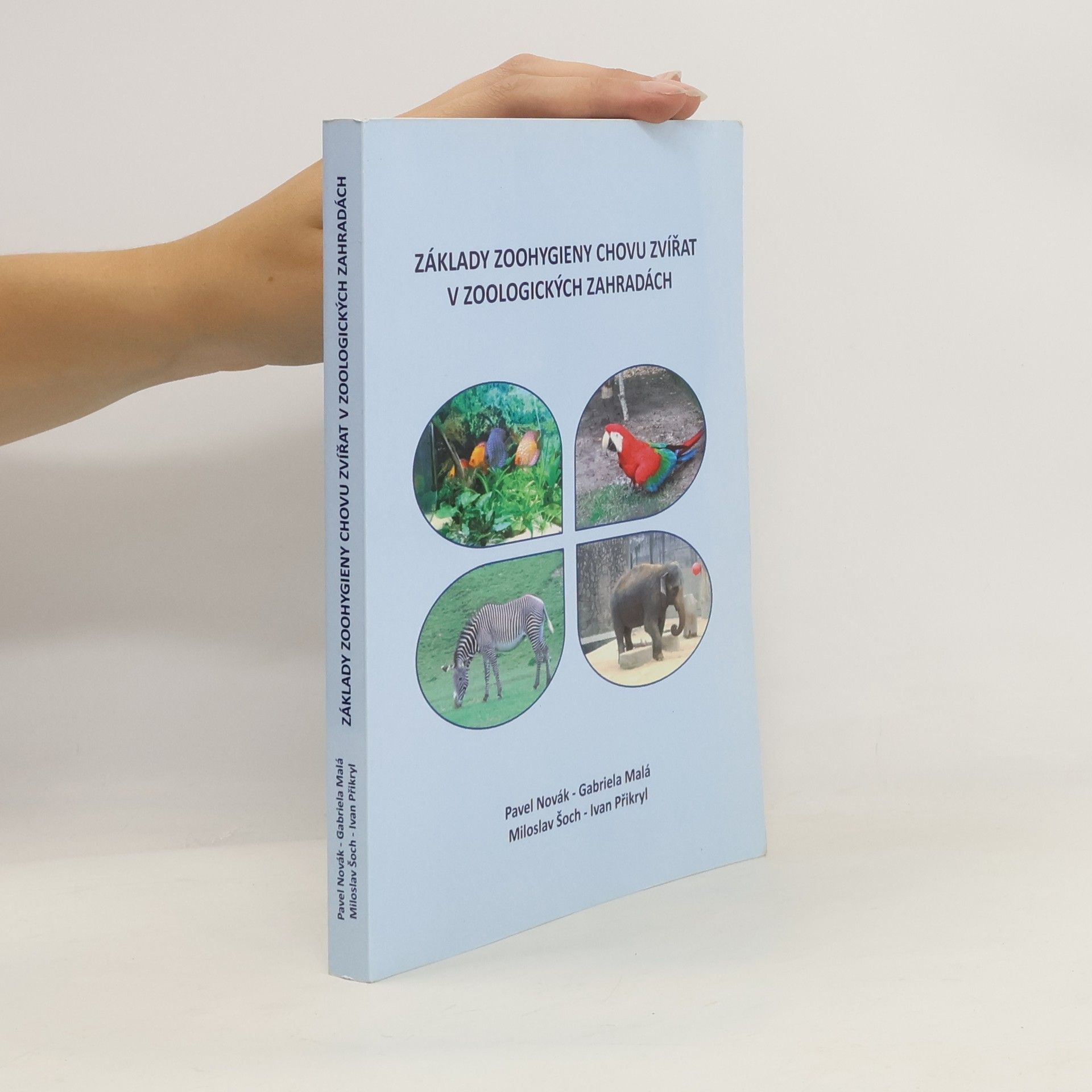 Auteurscollectief Základy zoohygieny chovu zvířat v zoologických zahradách