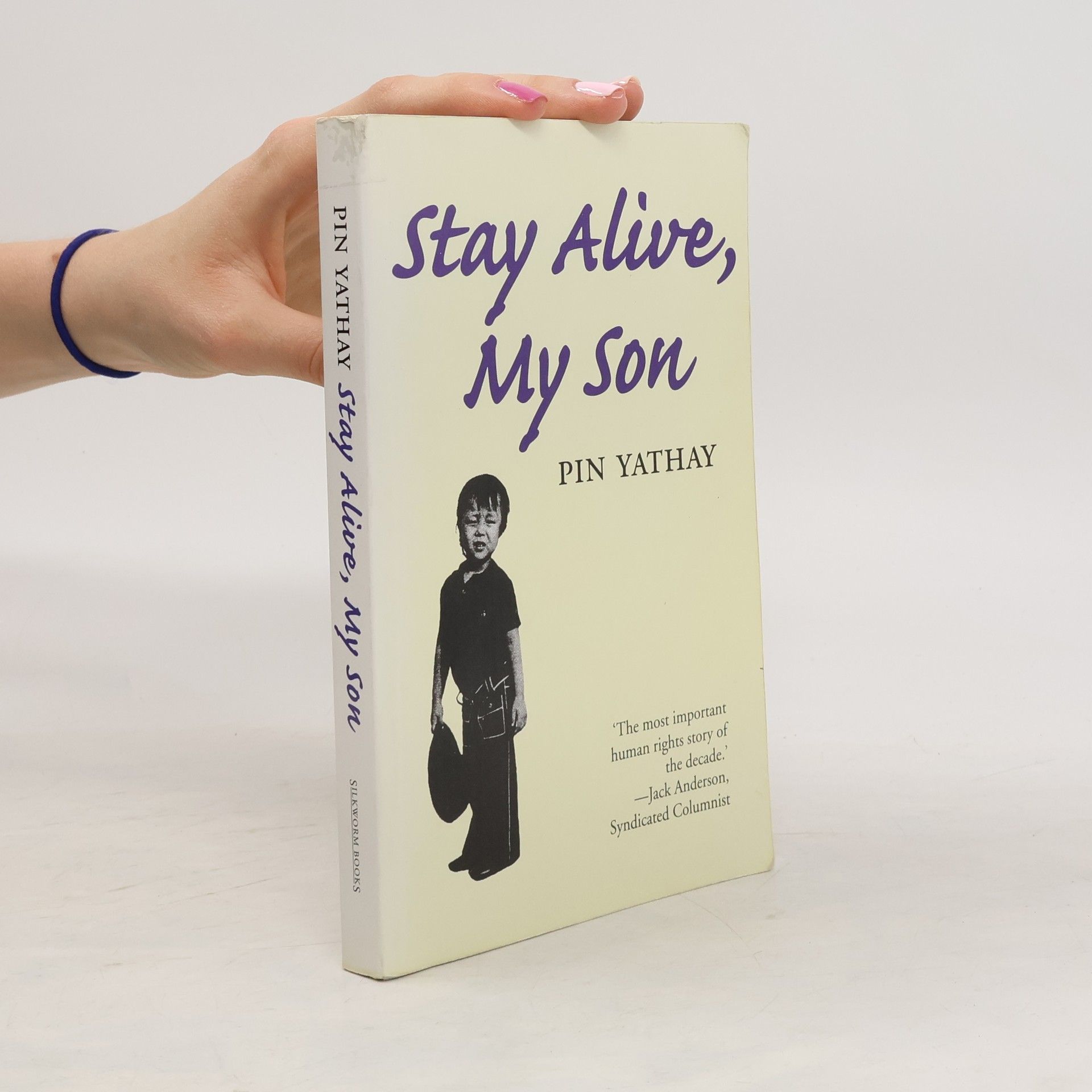 Pin Yathay Stay Alive, My Son
