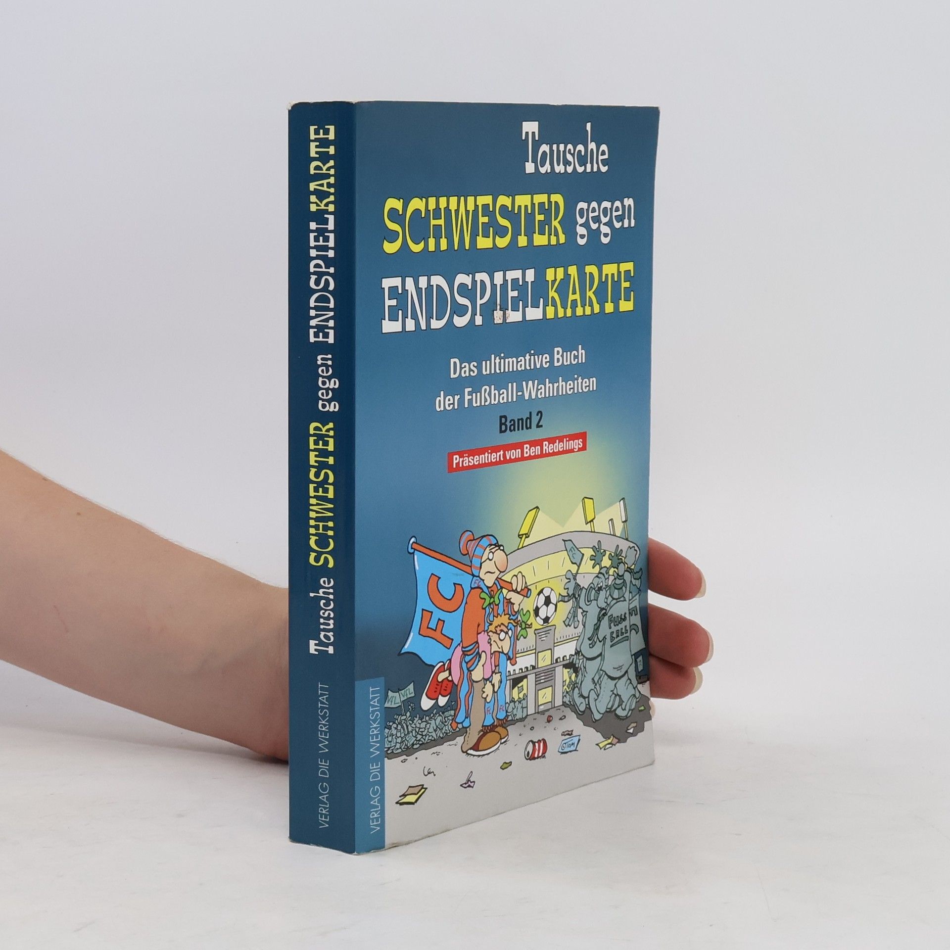 T. Om Das ultimative Buch der Fußball-Wahrheiten