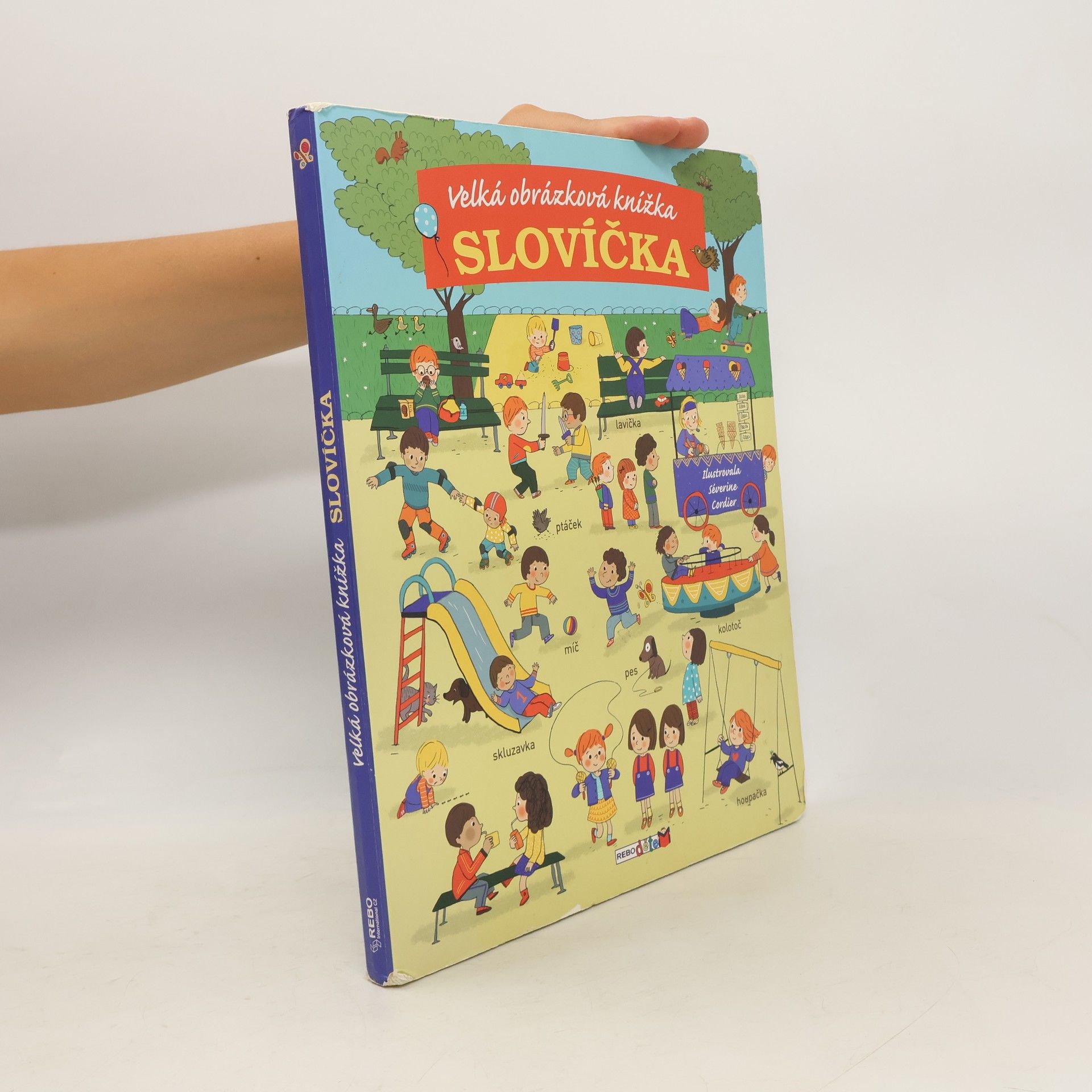 Severine Cordier Slovíčka. Velká obrázková knížka