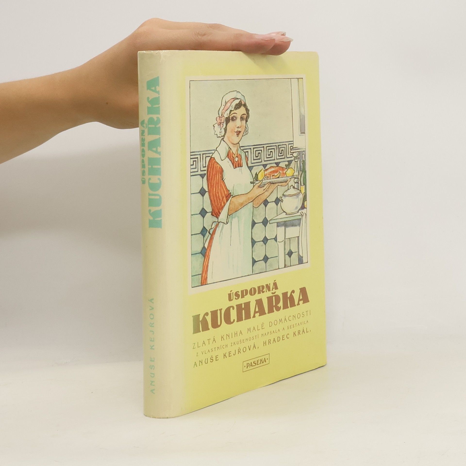 Anuše Kejřová Úsporná kuchařka