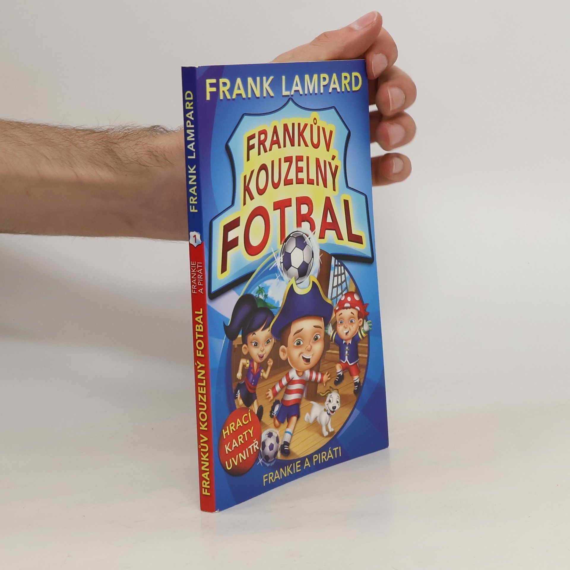 Frank Lampard Frankův kouzelný fotbal 1 – Frankie a piráti