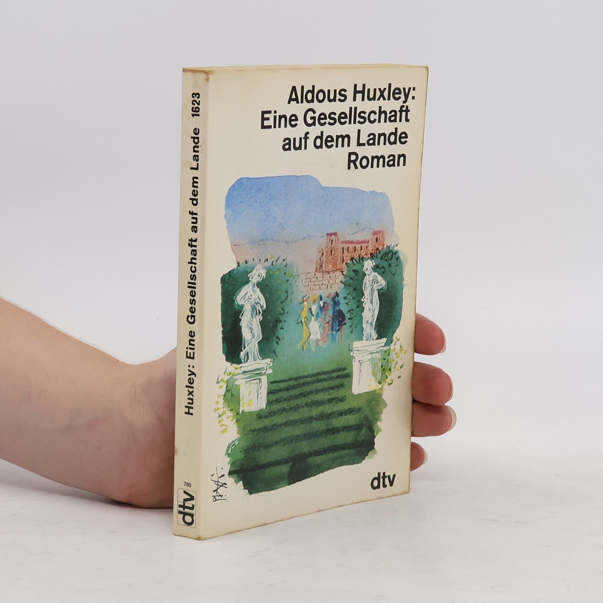 Aldous Huxley Eine Gesellschaft auf dem Lande
