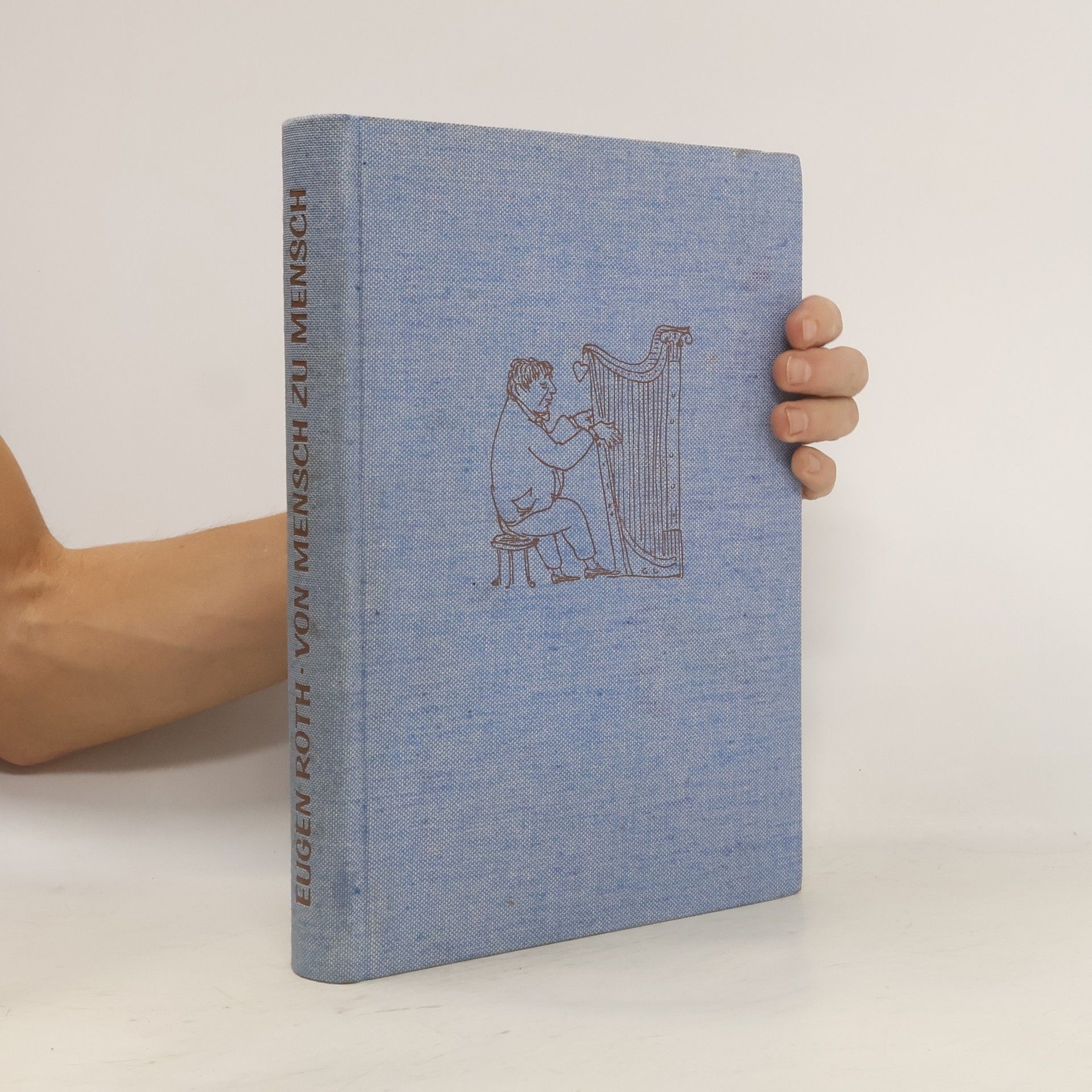 Eugen Roth Von Mensch zu Mensch