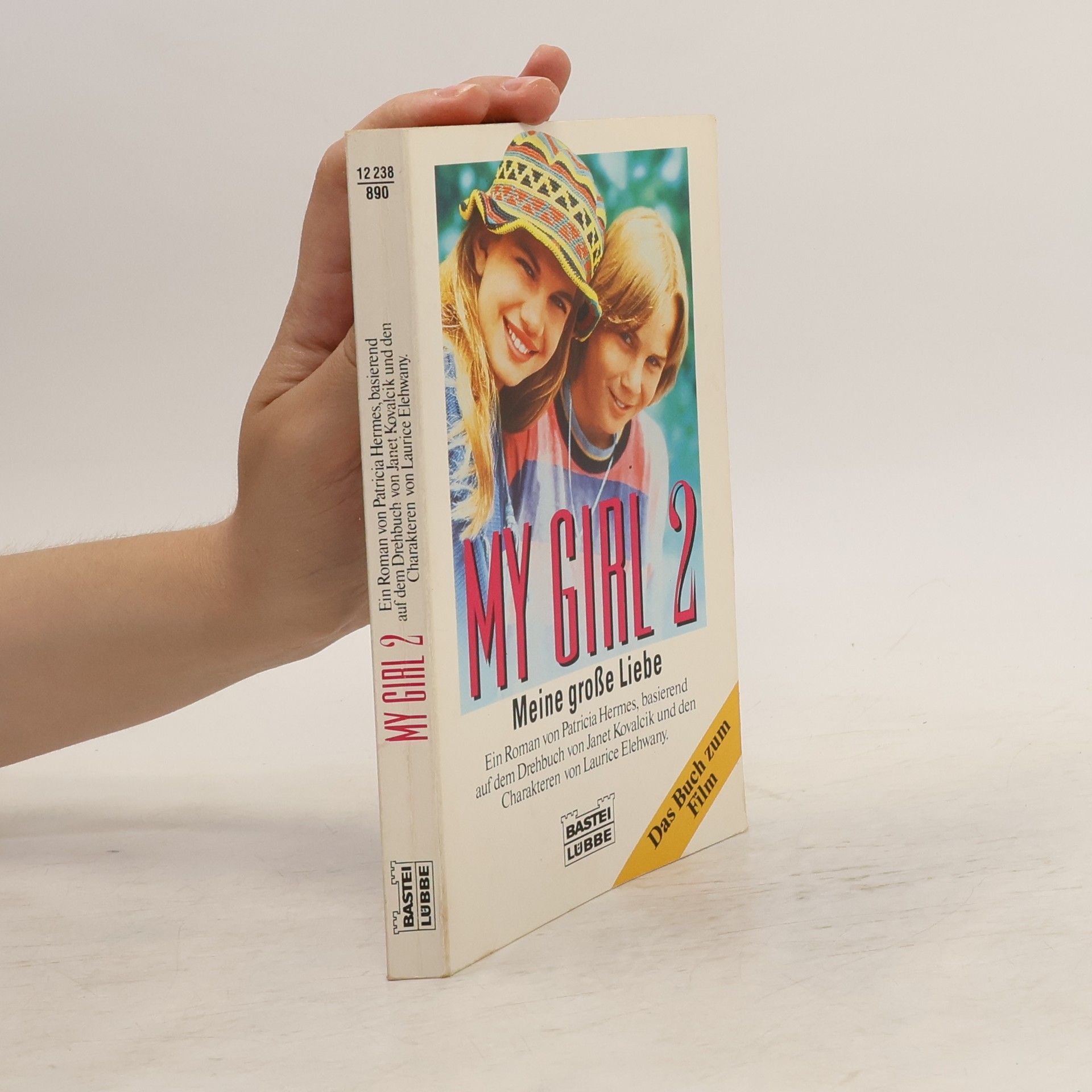 Patricia Hermes My Girl. Tl.2. Meine große Liebe. Ein Roman, basierend auf d. Drehbuch v. Janet Kovalcik