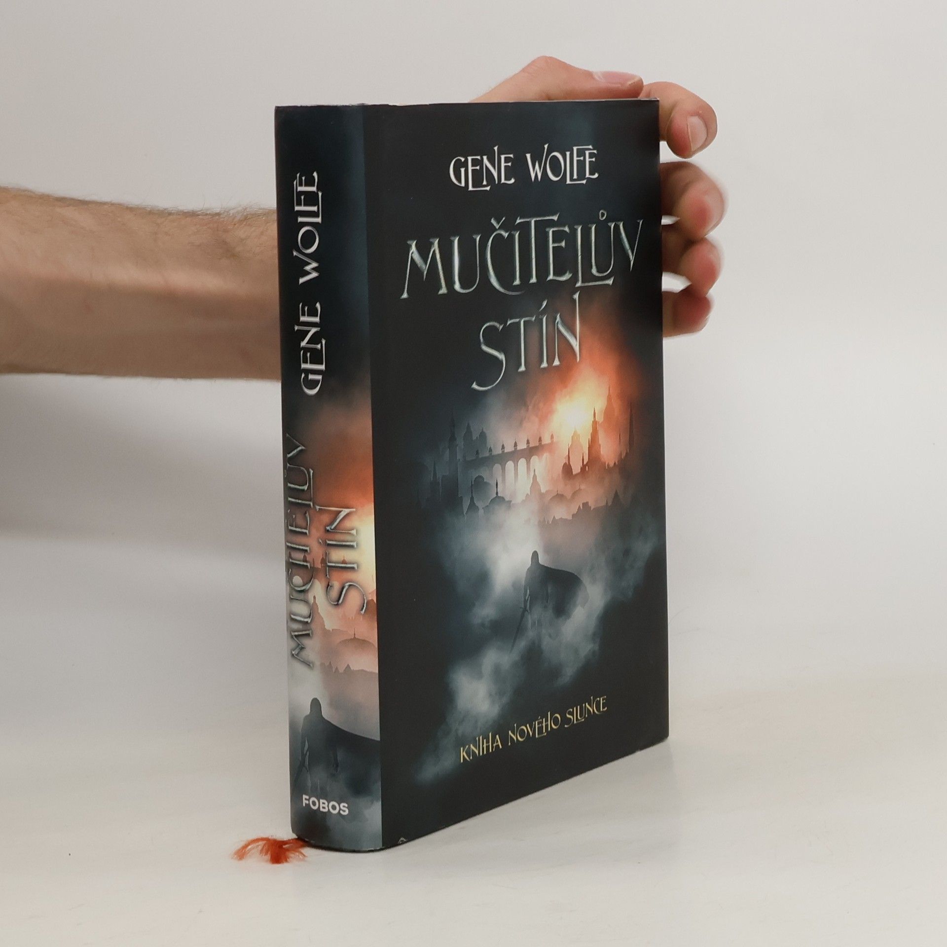 Gene Wolfe Kniha Nového Slunce. Mučitelův stín