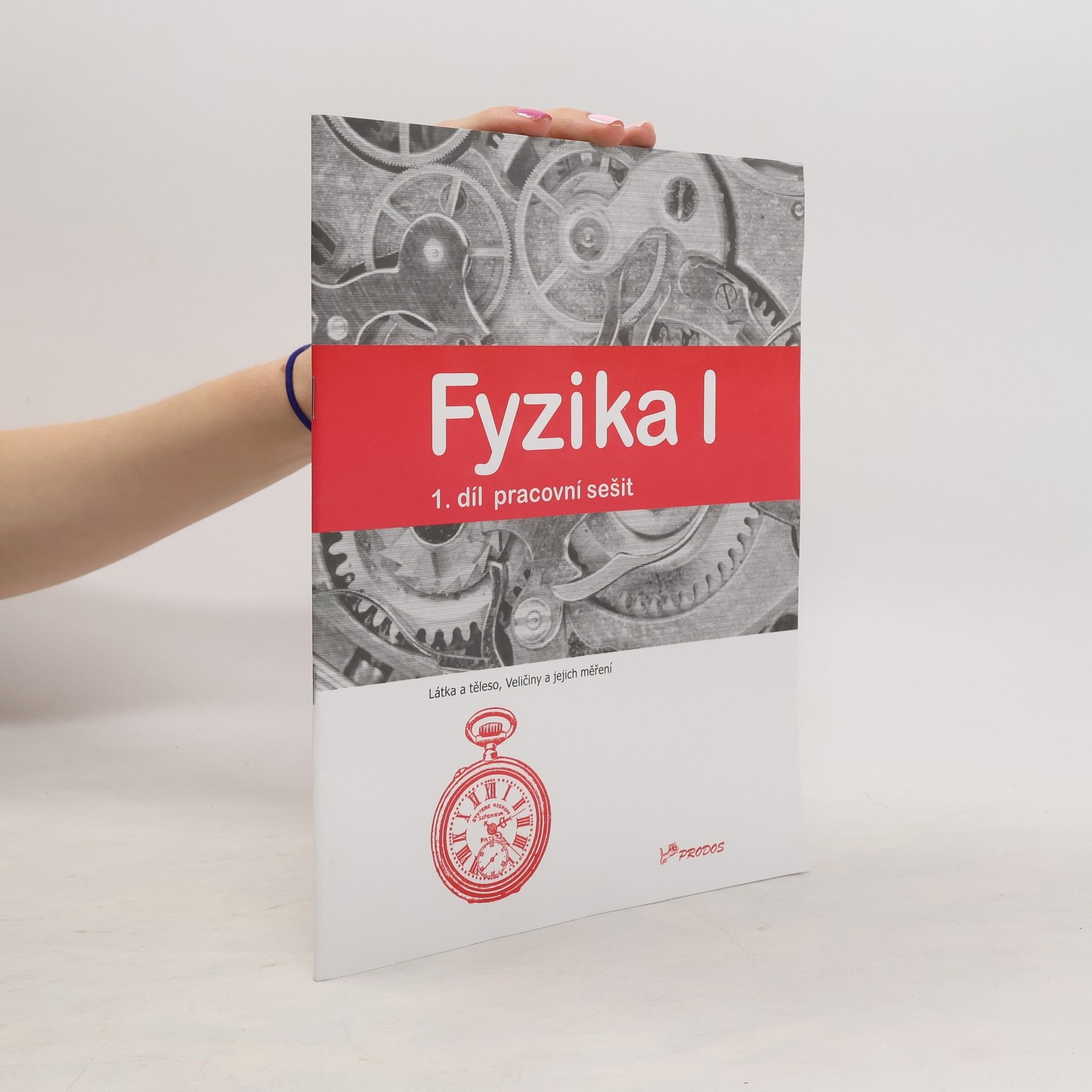 Roman Kubínek Fyzika I, 1. díl pracovní sešit