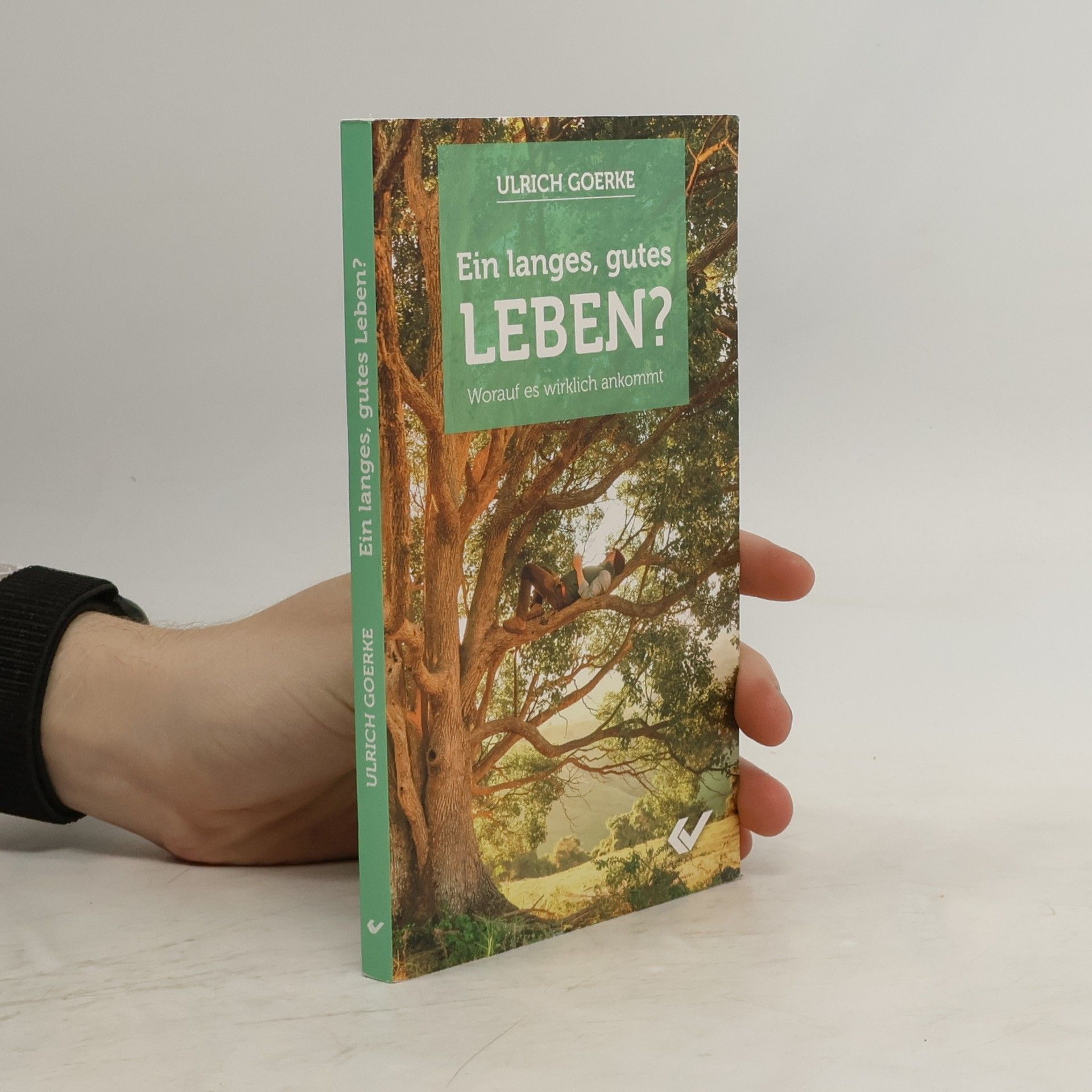 Ulrich Goerke Ein langes, gutes Leben?