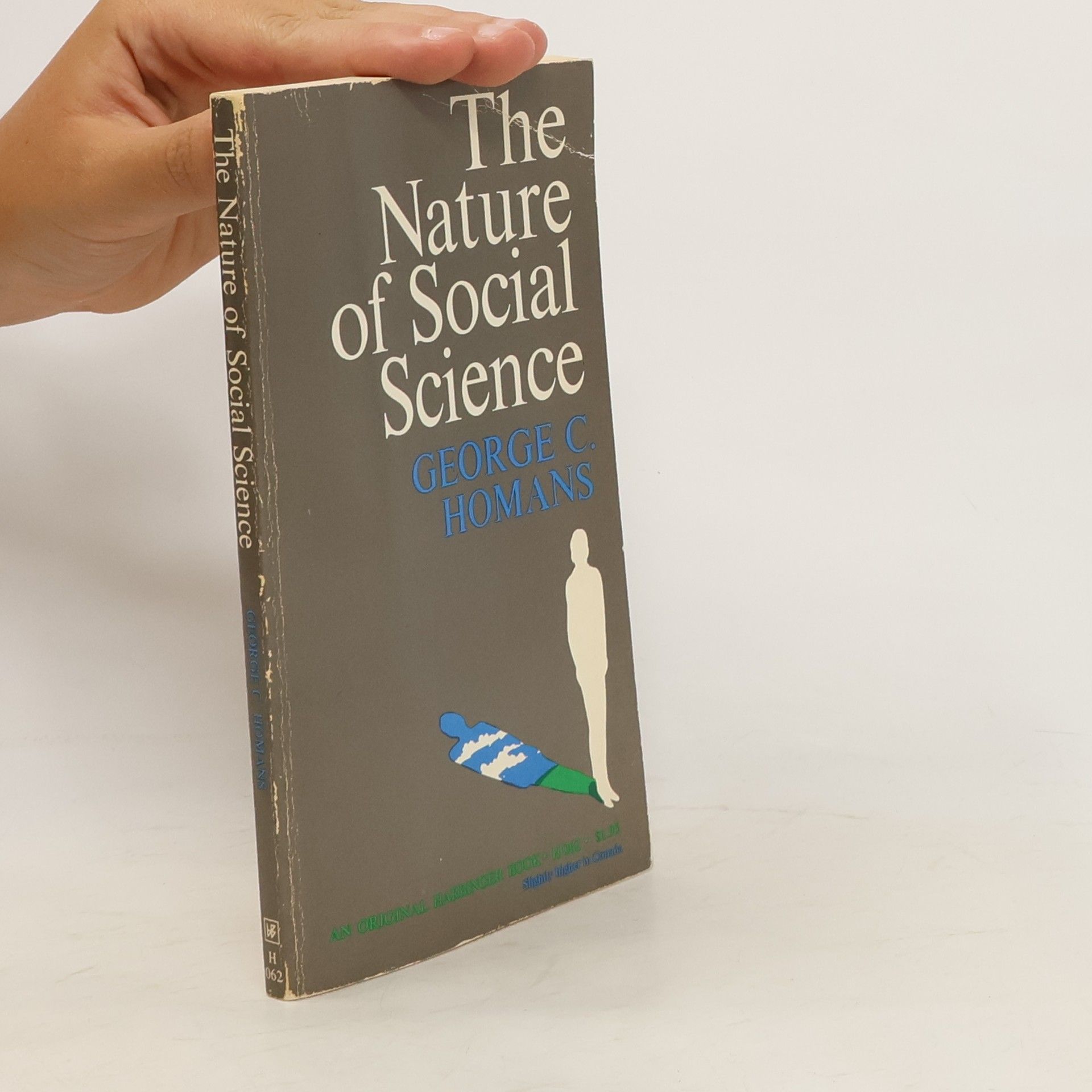 George C. Homans The Nature of Social Science