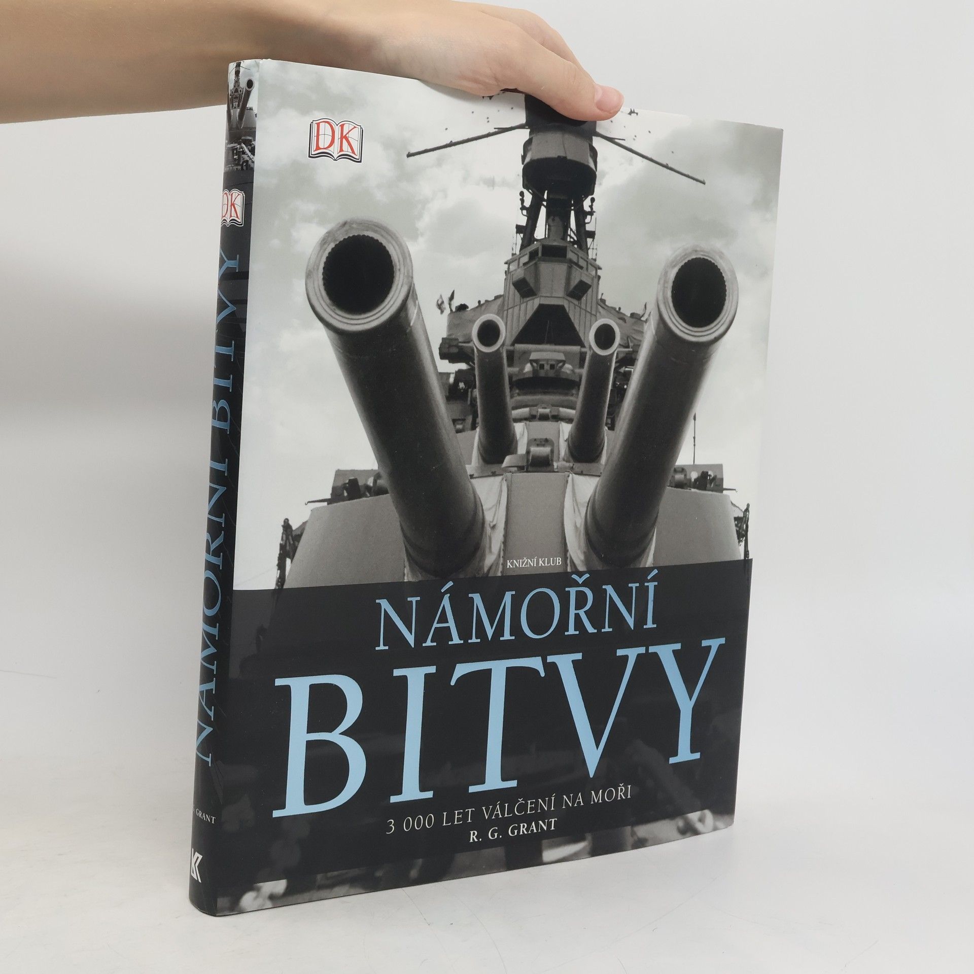 Reg G. Grant Námořní bitvy – 3 000 let válčení na moři