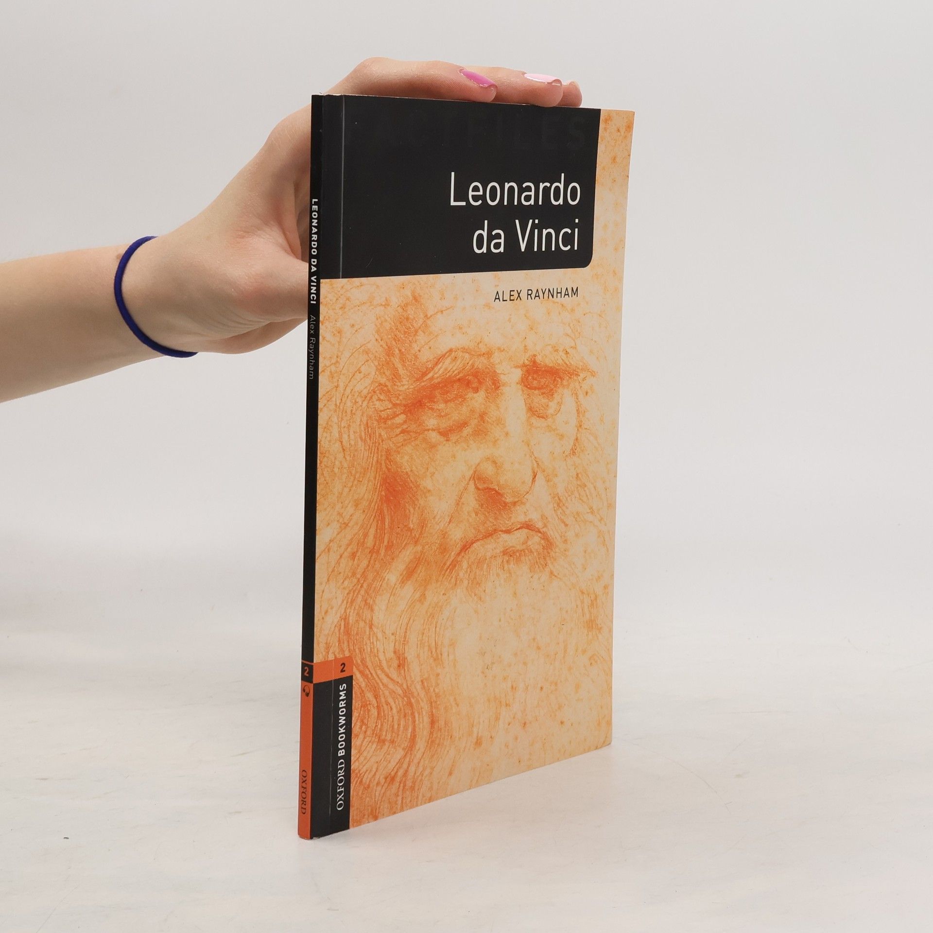 Alex Raynham Oxford Bookworms Library Factfiles: Level 2:: Leonardo Da Vinci