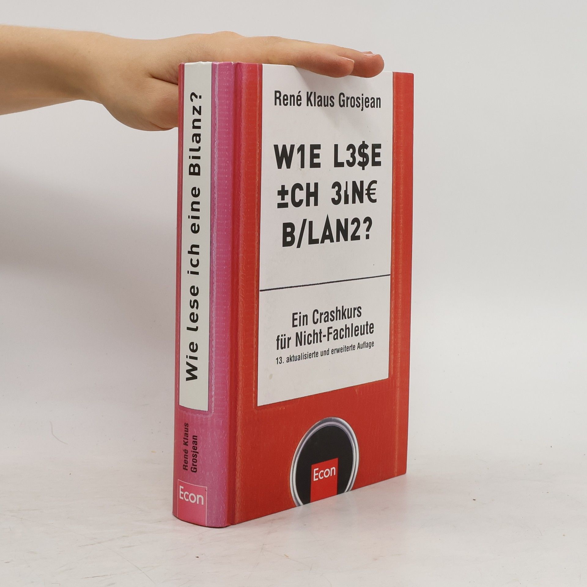 René Klaus Grosjean Wie lese ich eine Bilanz?