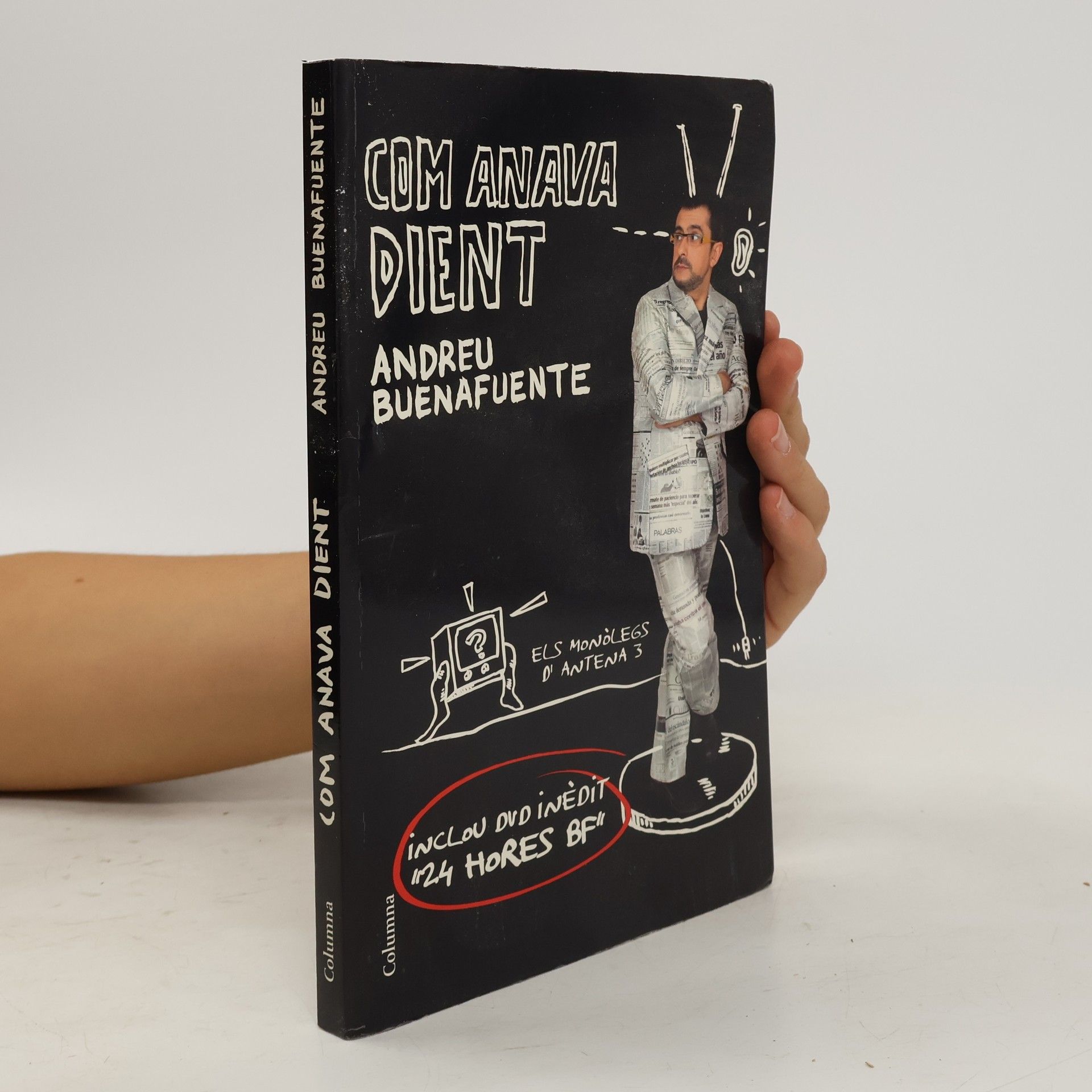 Andreu Buenafuente Com anava dient