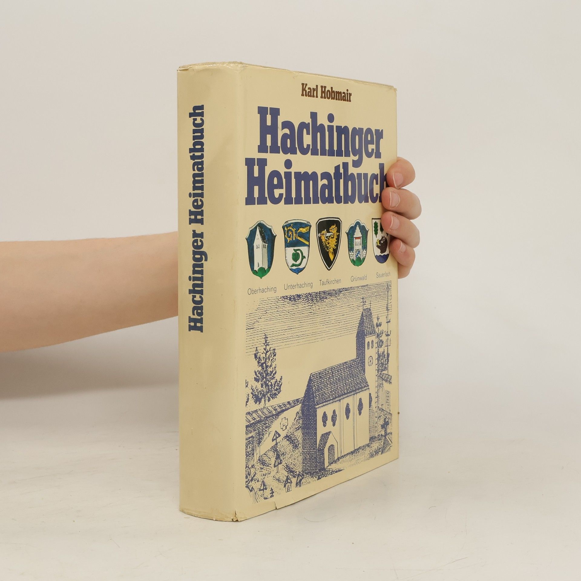 Karl Hobmair Hachinger Heimatbuch