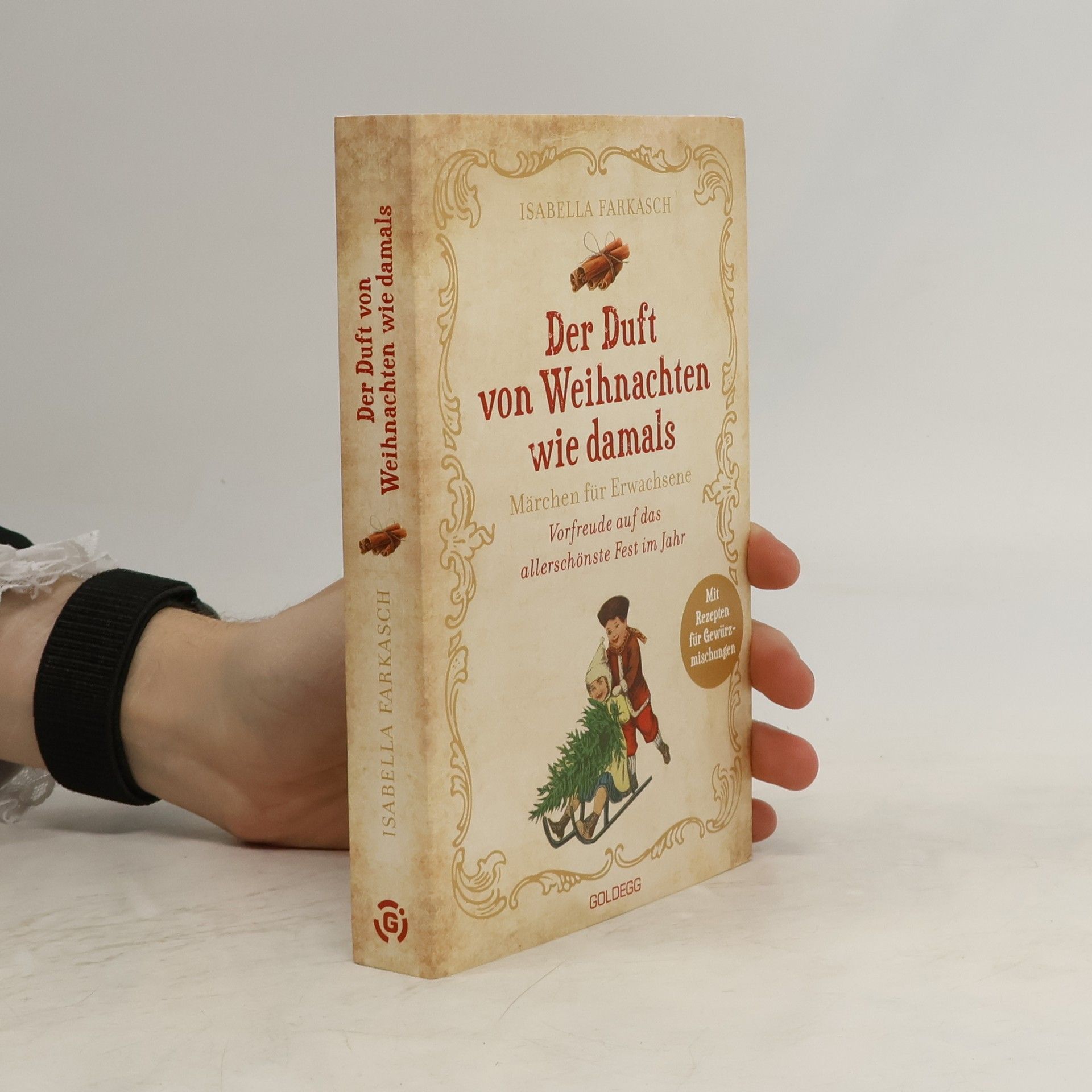 Isabella Farkasch Der Duft von Weihnachten wie damals