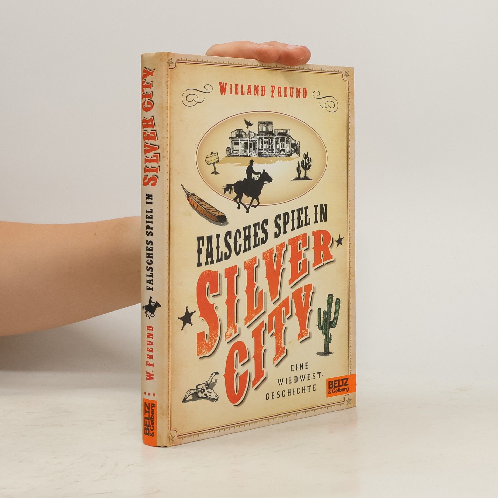 Wieland Freund Falsches Spiel in Silver City