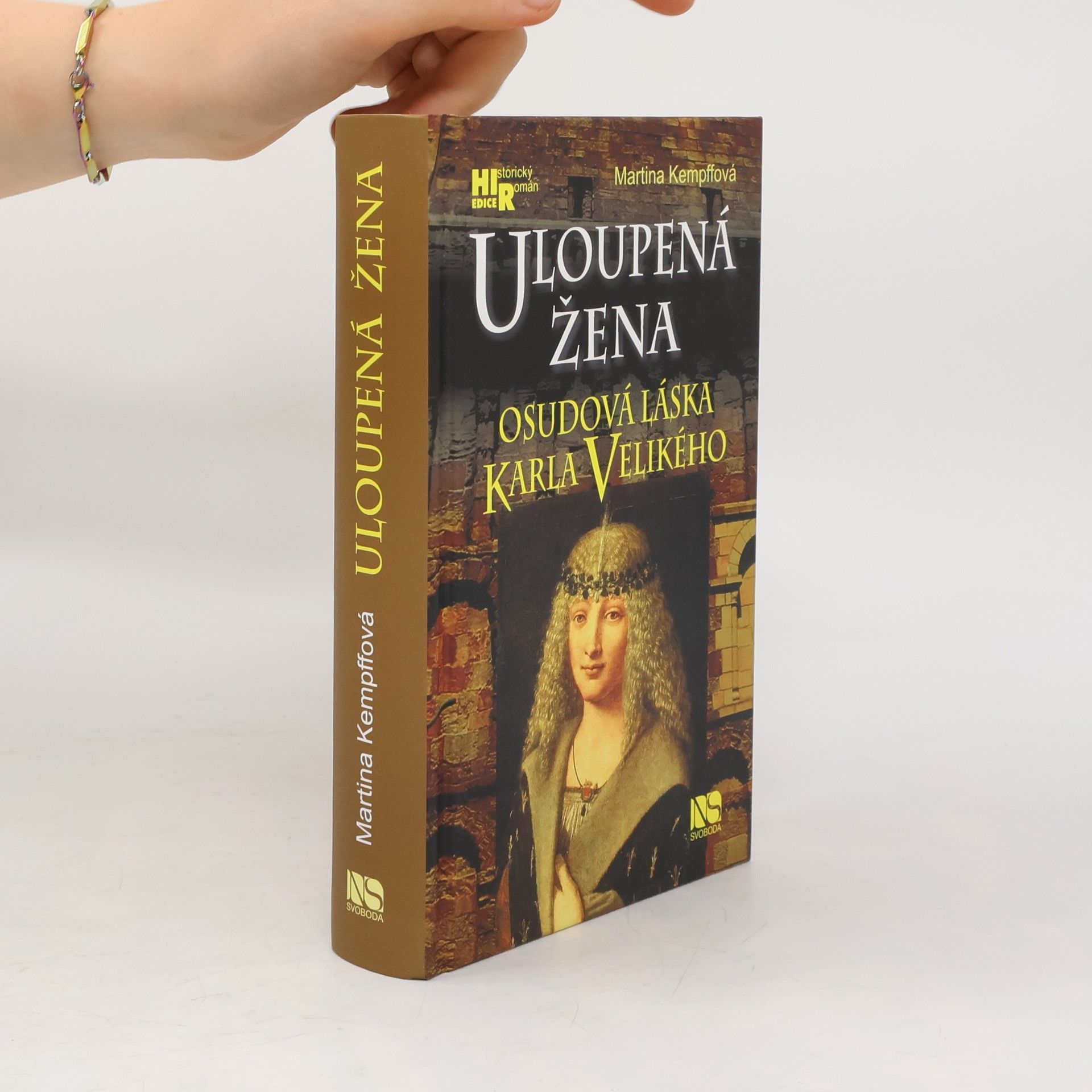 Martina Kempff Uloupená žena - Osudová láska Karla Velikého