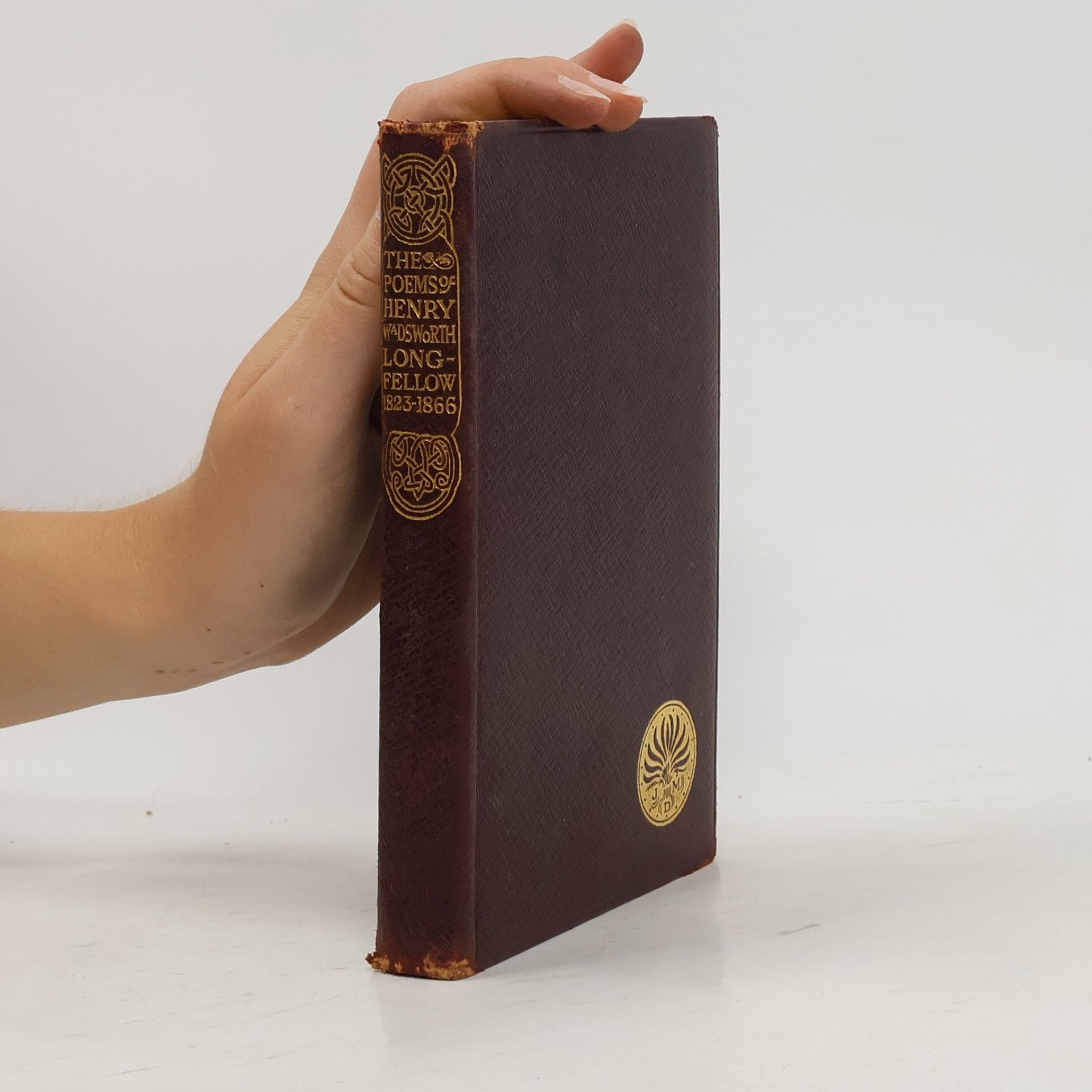 Henry Wadsworth Longfellow The Poems of Henry Wadsworth Longfellow, 1823-1866