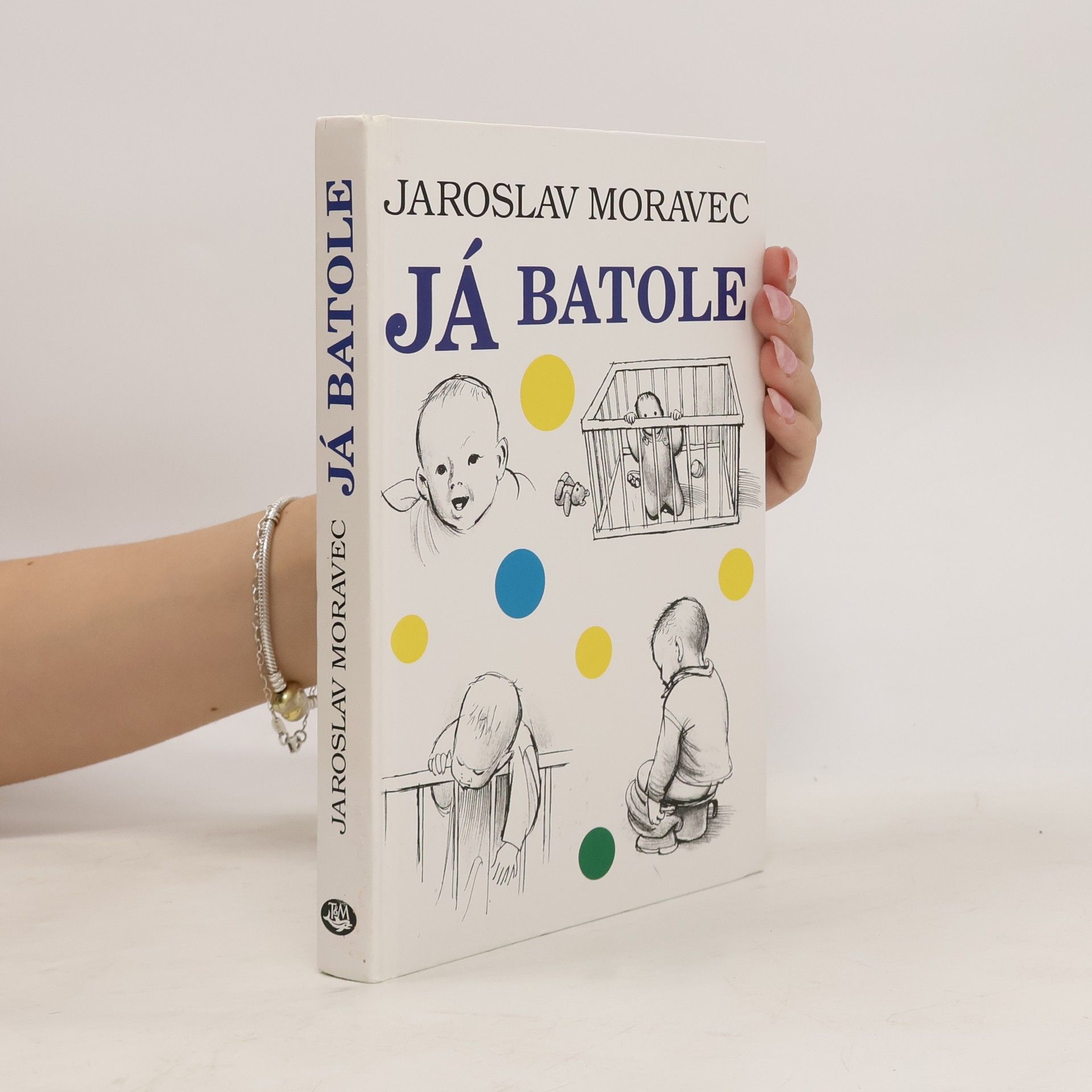 Jaroslav Moravec Já batole