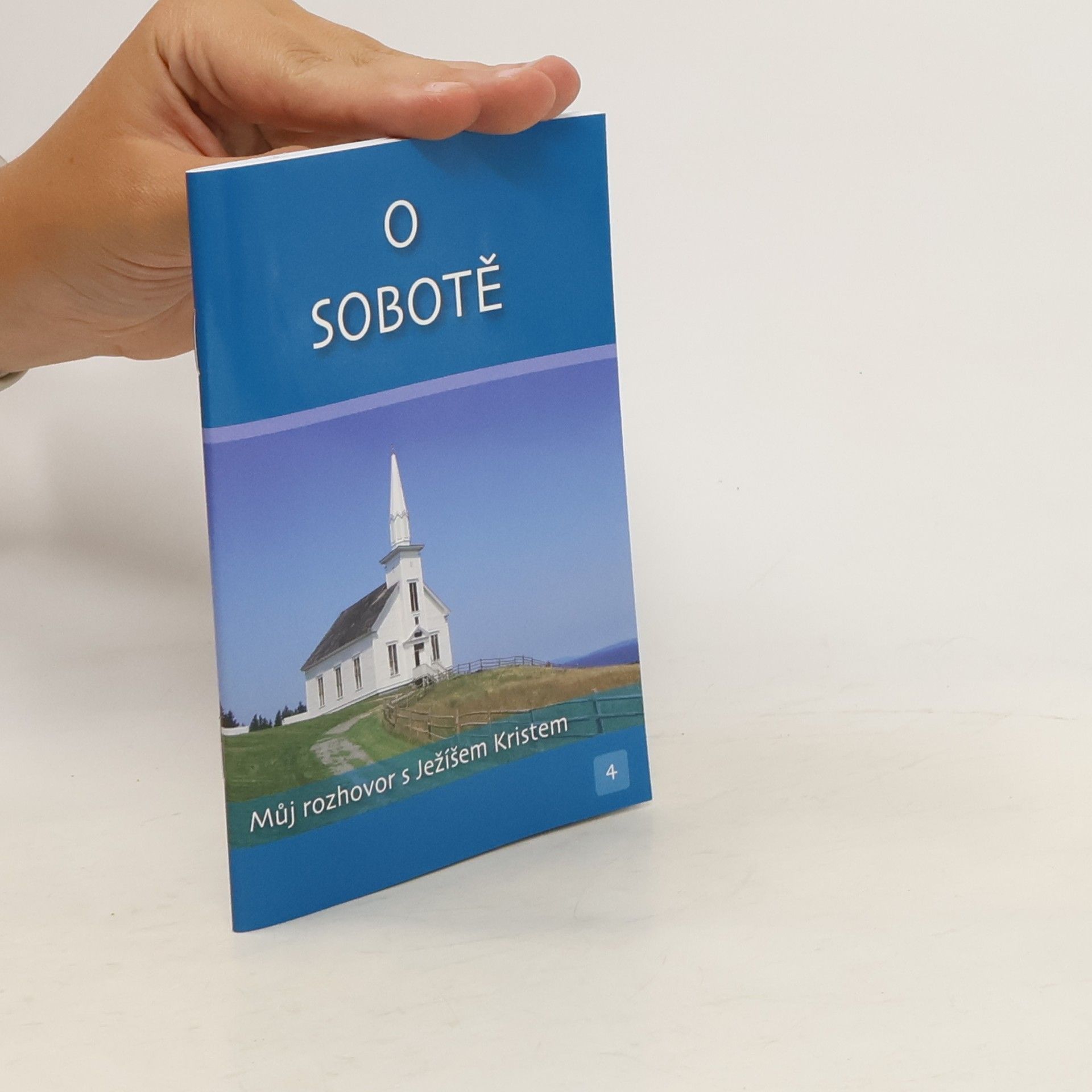 kolektiv Můj rozhovor s Ježíšem Kristem. O sobotě