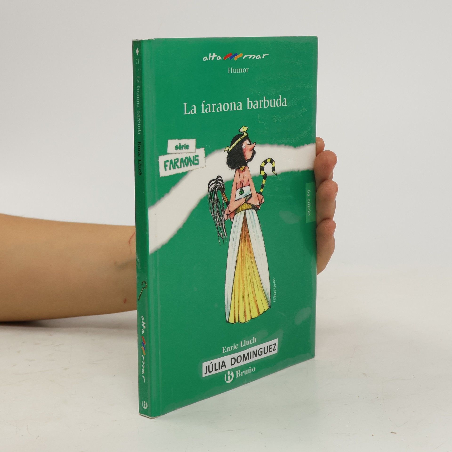 Lluch Enric Faraons - 73: La faraona barbuda - 6a edició