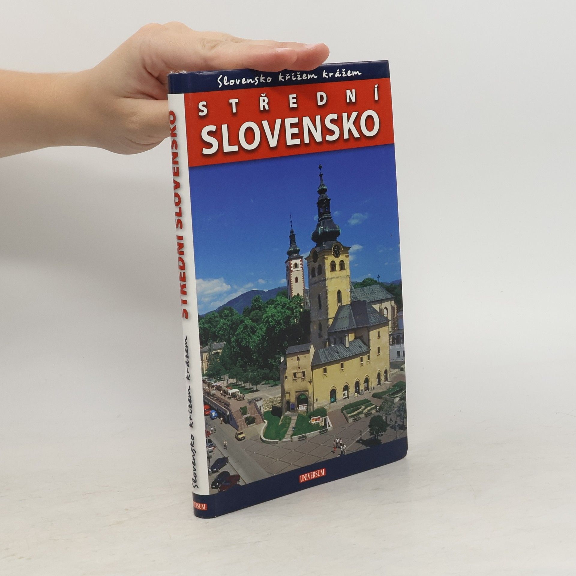 Petr Ludvík Slovensko křížem krážem. Střední Slovensko