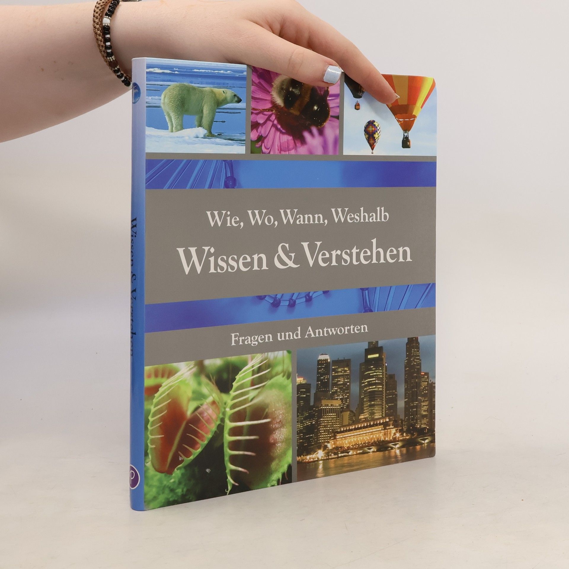 Kolektiv autorů Wissen & Verstehen: Wie, Wo, Wann, Weshalb
