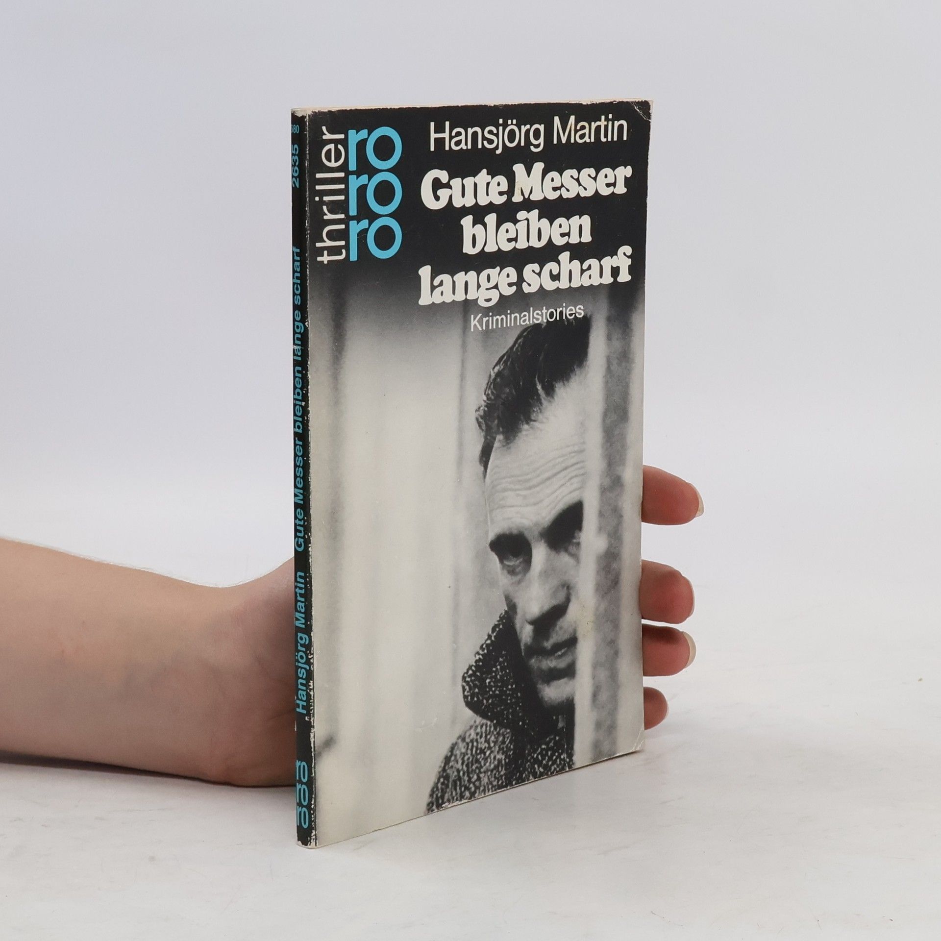 Hansjörg Martin Gute Messer bleiben lange scharf
