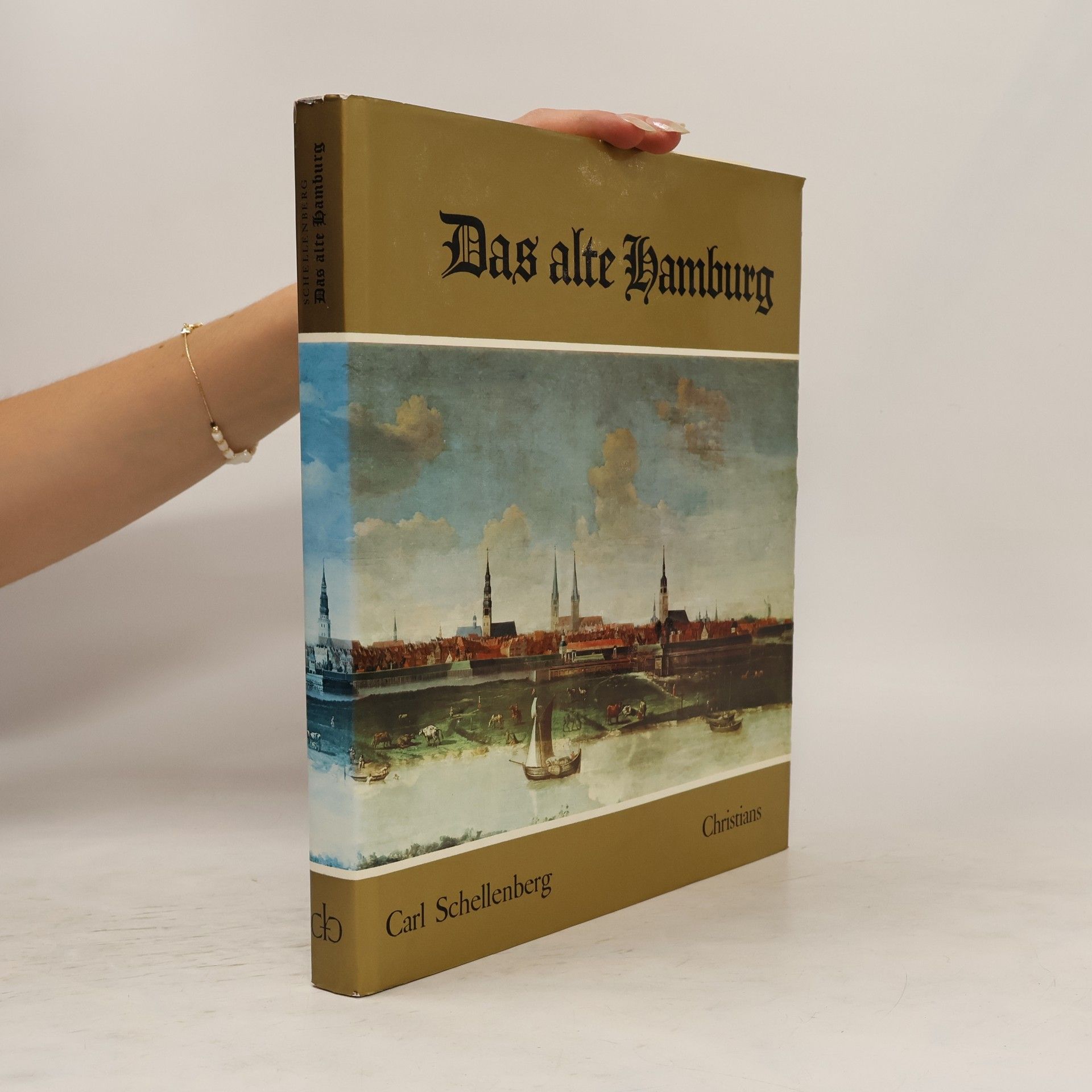 Carl Schellenberg Das alte Hamburg