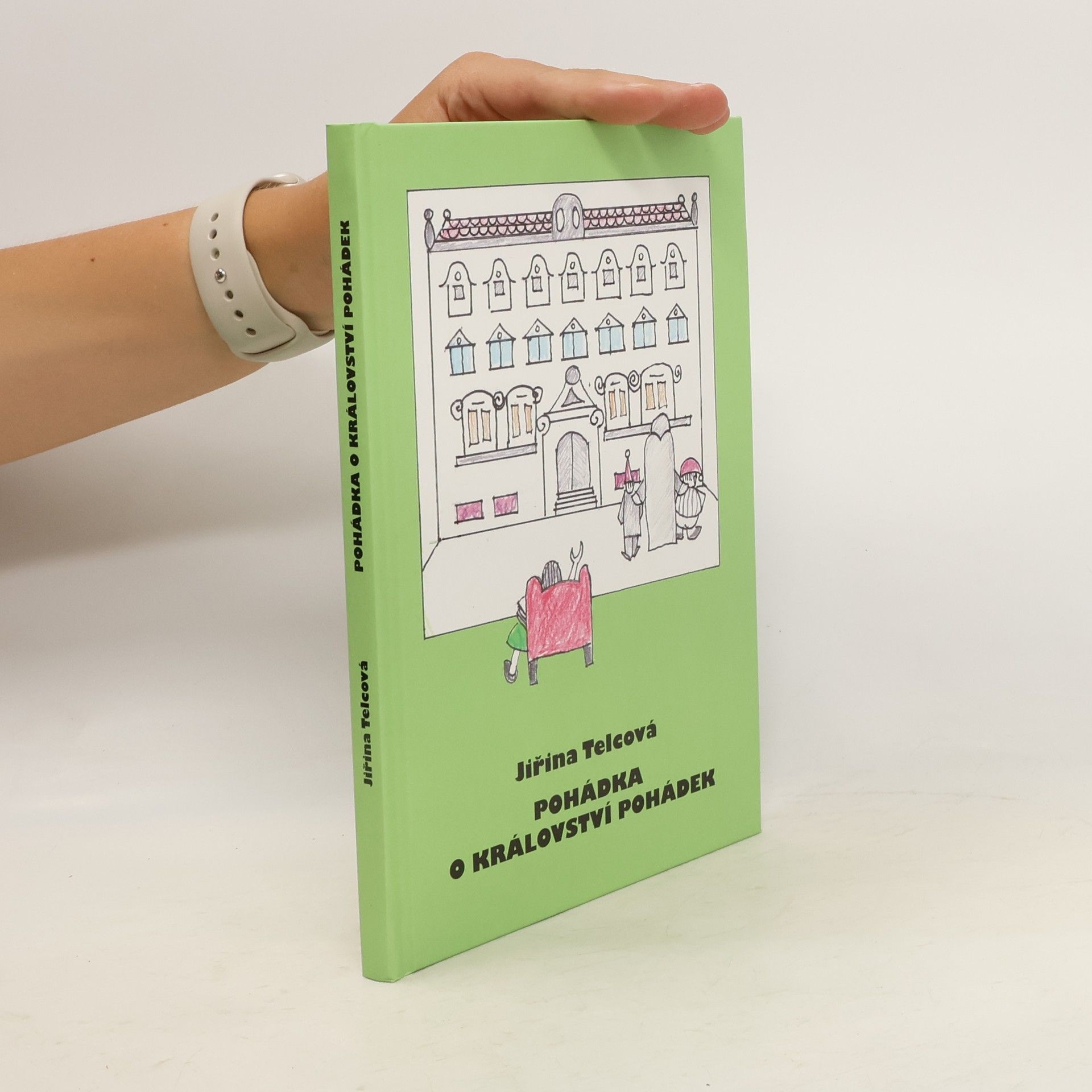 Jiřina Telcová Pohádka o Království pohádek