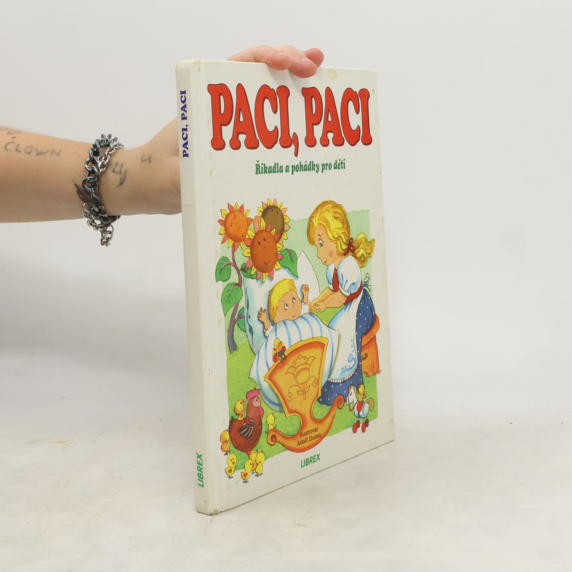 Adolf Dudek Paci, paci, pacičky. Říkadla a pohádky pro děti