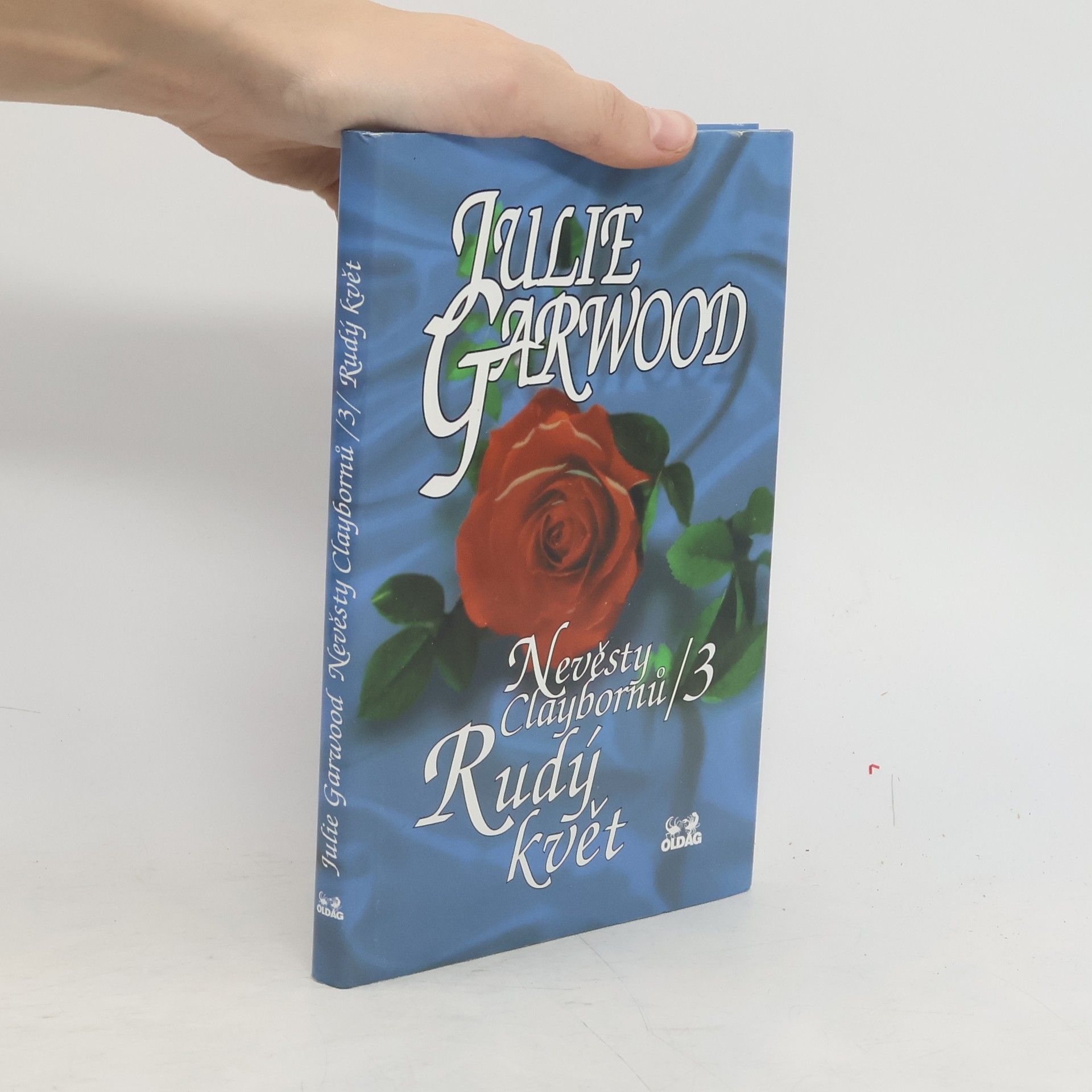 Julie Garwood Nevěsty Claybornů. 3, Rudý květ