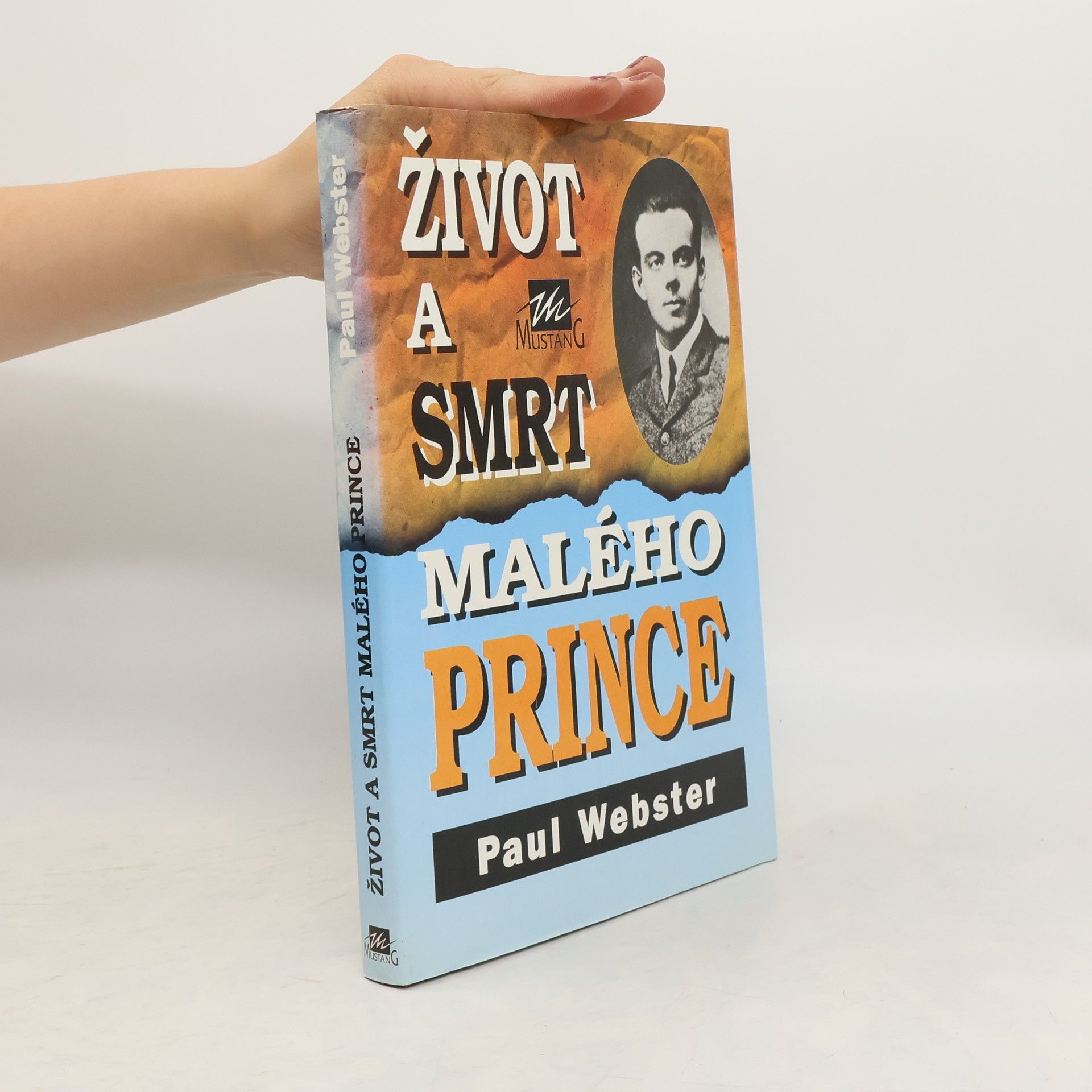 Paul Webster Život a smrt Malého prince