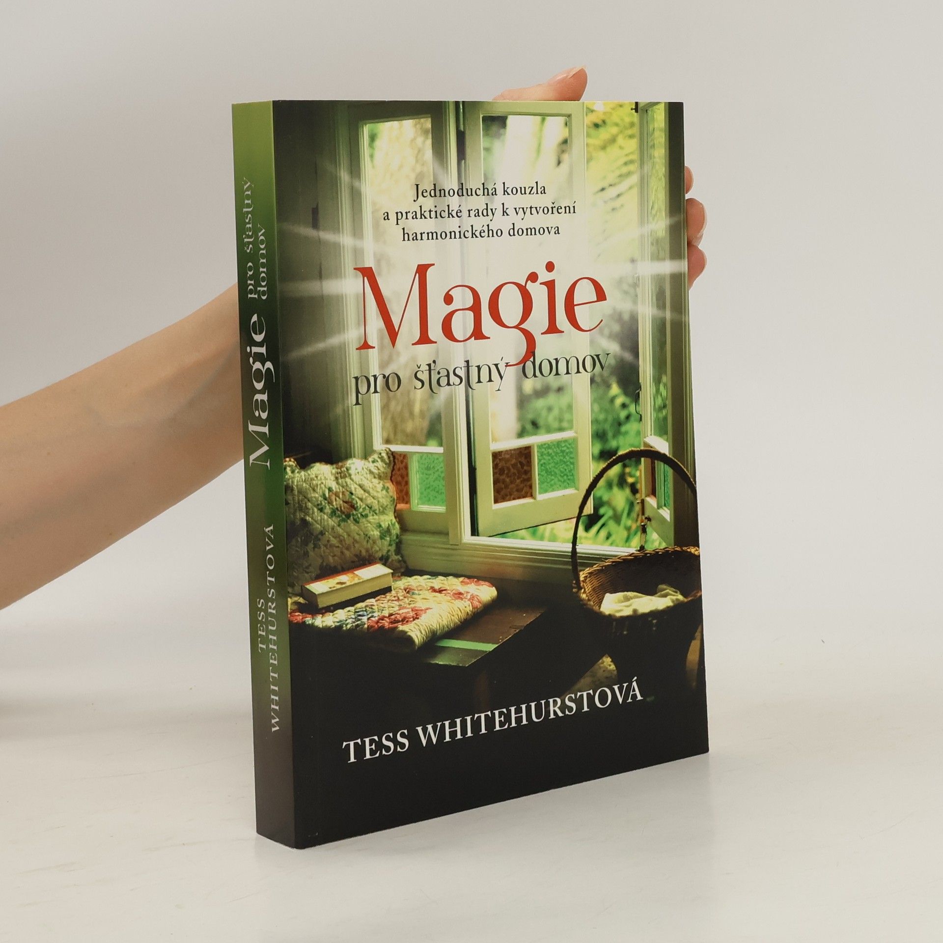 Tess Whitehurst Magie pro šťastný domov