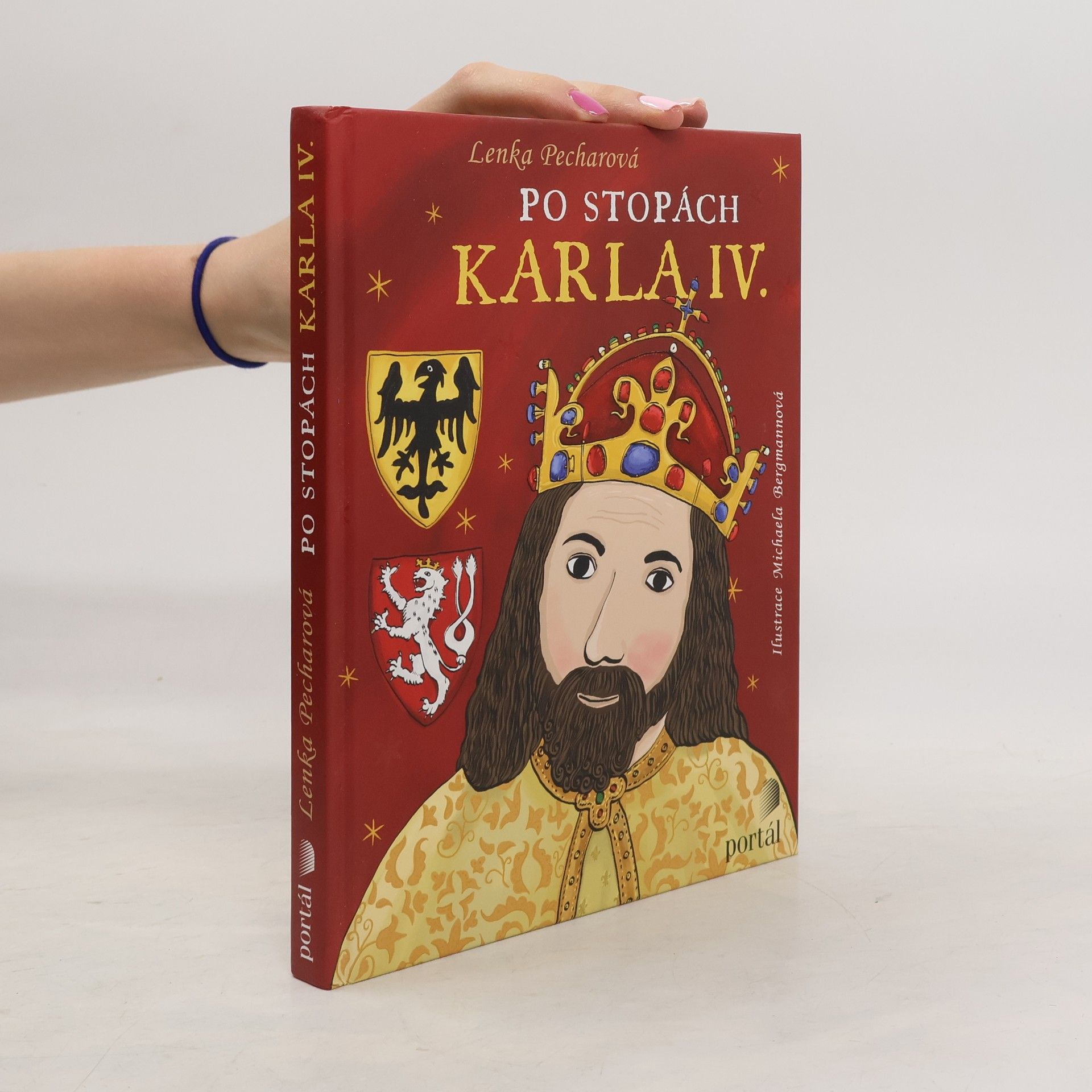 Lenka Pecharová Po stopách Karla IV.