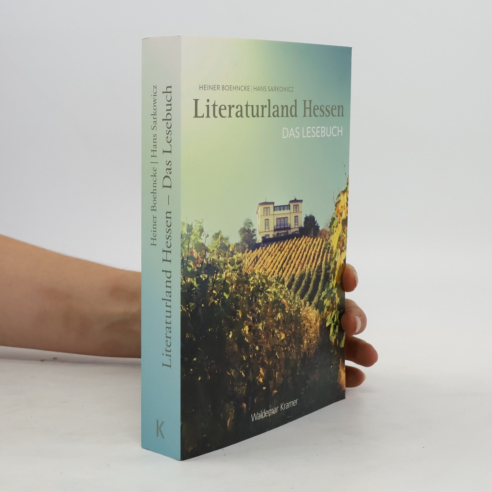 Heiner Boehncke Literaturland Hessen - das Lesebuch