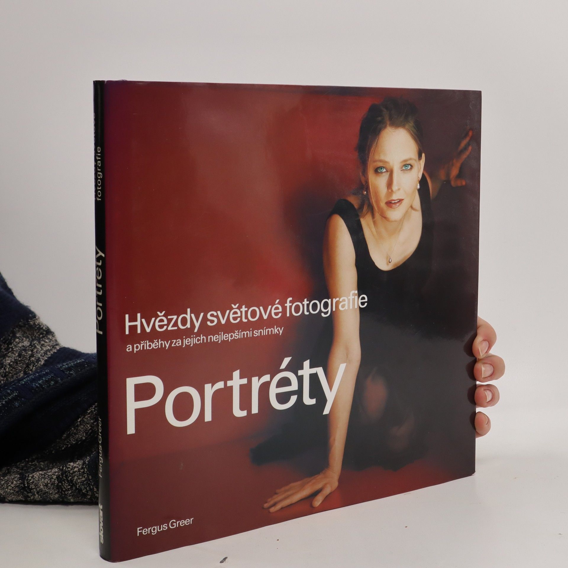 Fergus Greer Portréty. Hvězdy světové fotografie