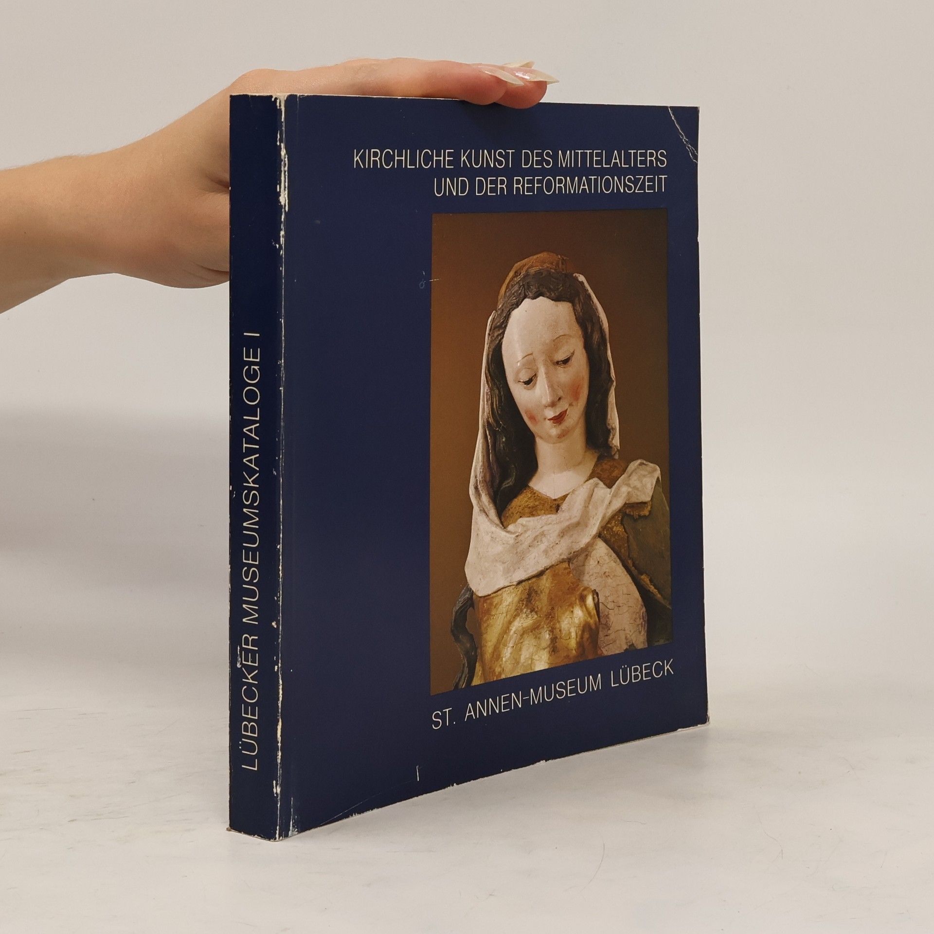 Jürgen Wittstock Kirchliche Kunst des Mittelalters und der Reformationszeit