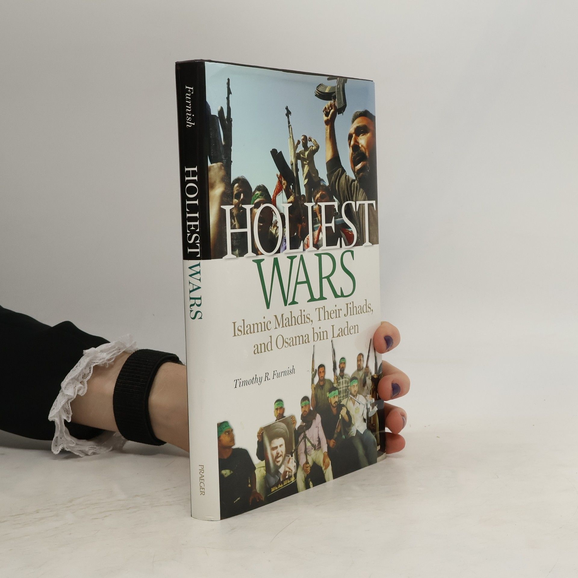 Timothy R. Furnish Holiest Wars