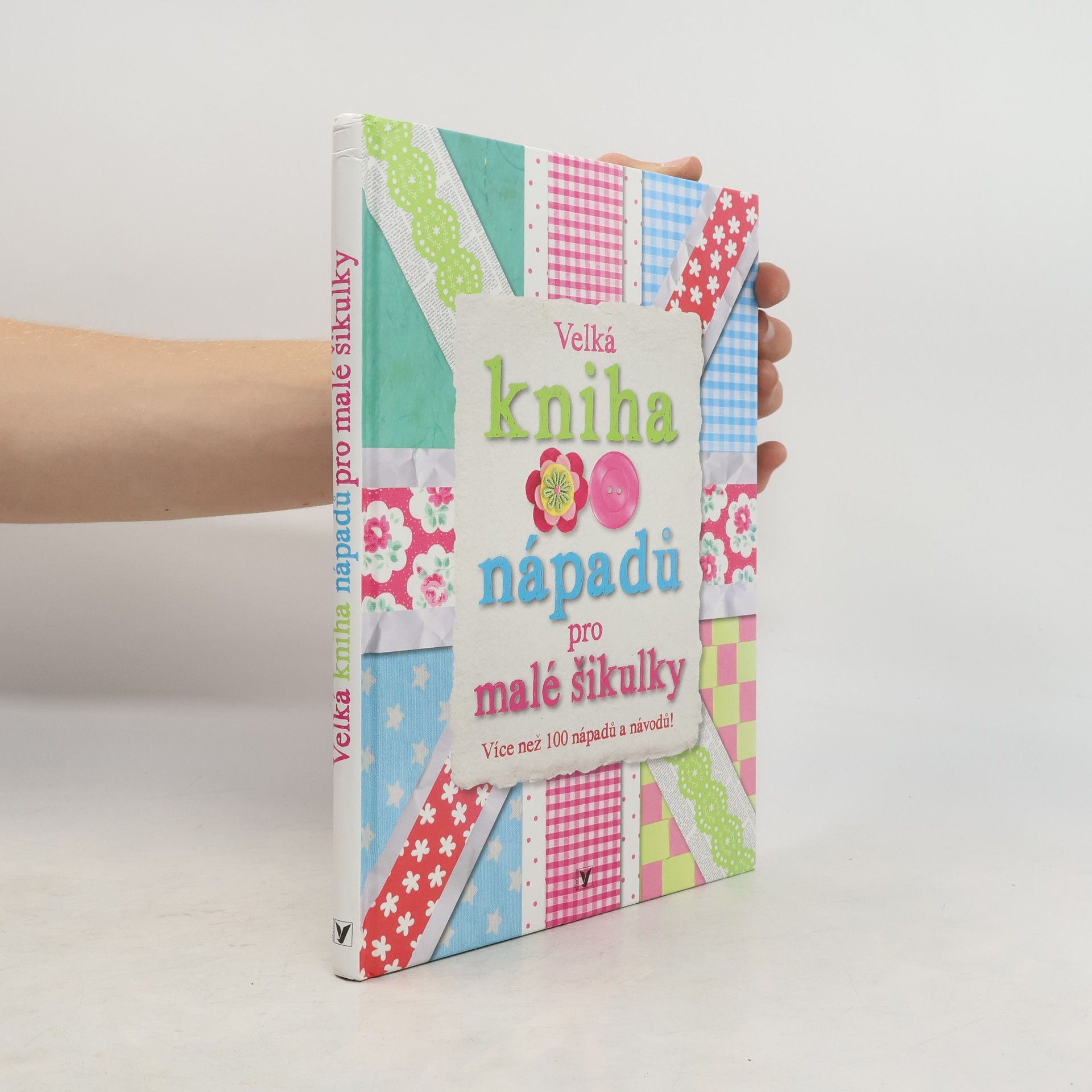 AA.VV. Velká kniha nápadů pro malé šikulky