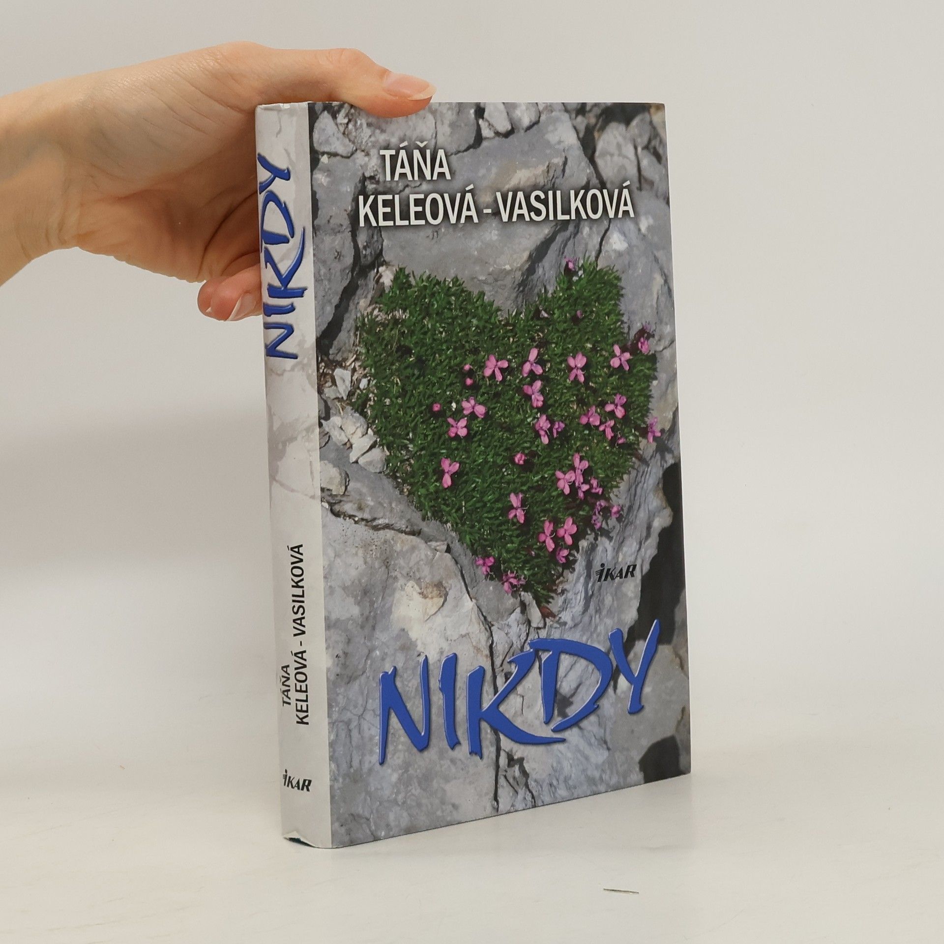 Táňa Keleová-Vasilková Nikdy