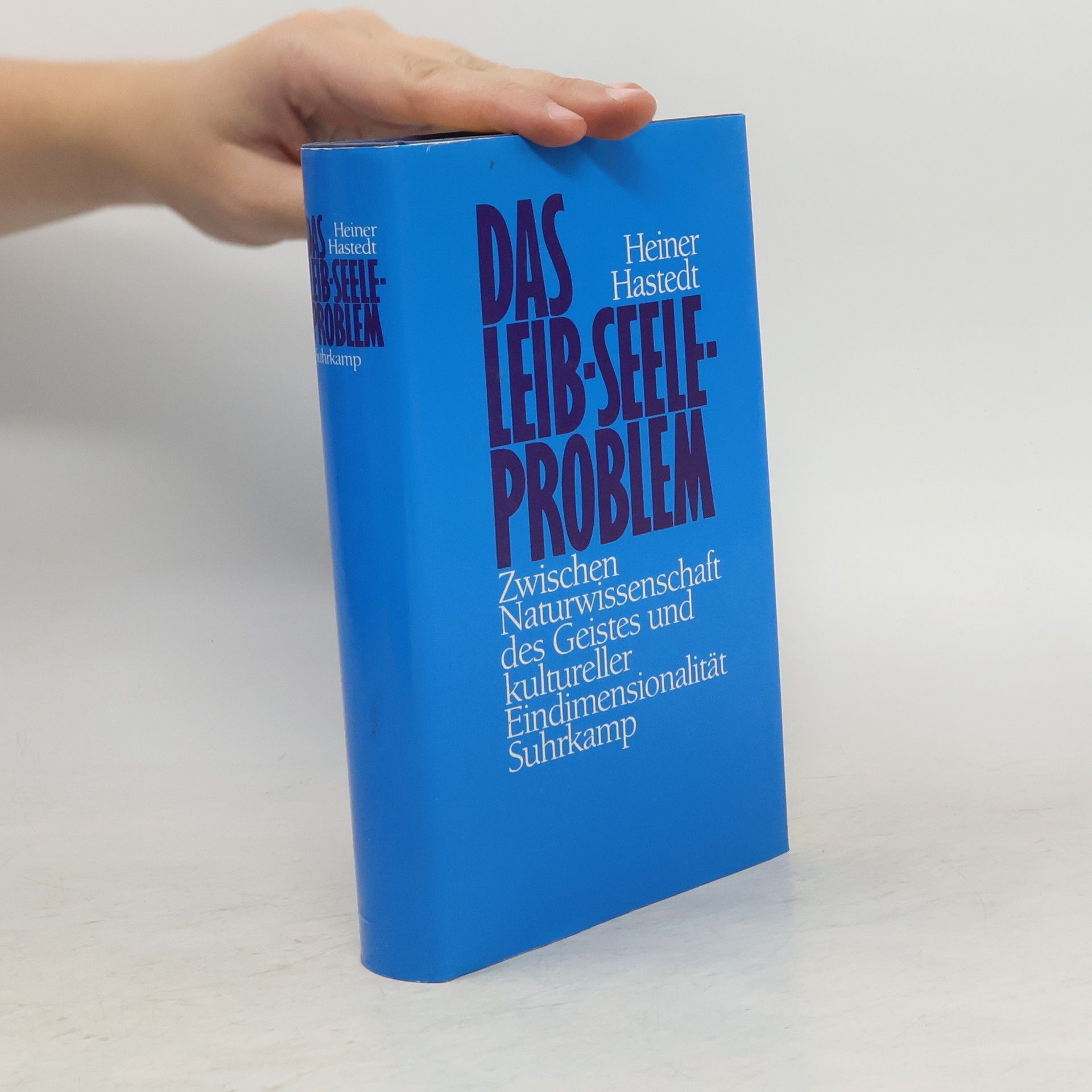 Heiner Hastedt Das Leib-Seele-Problem