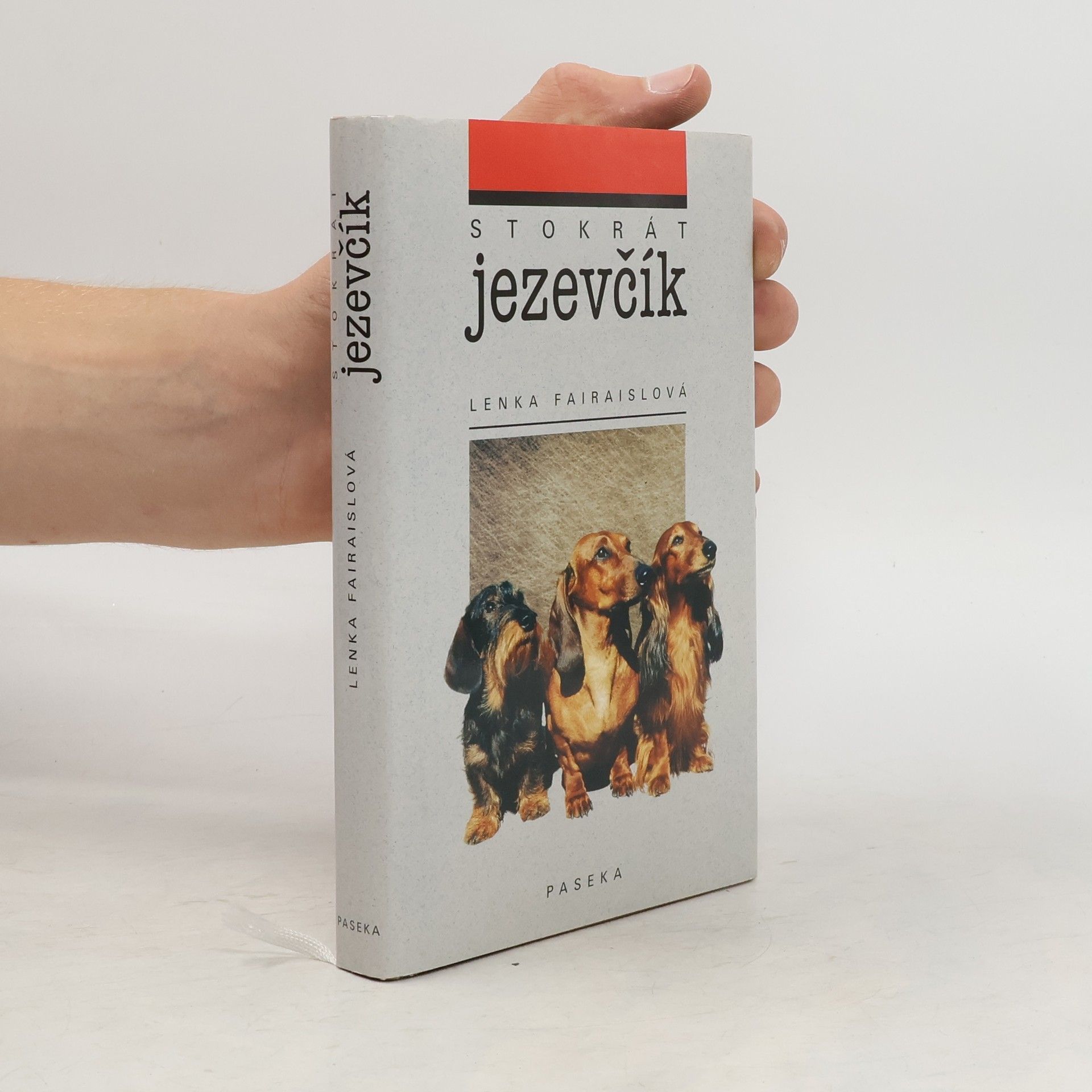 Lenka Fairaislová Stokrát jezevčík